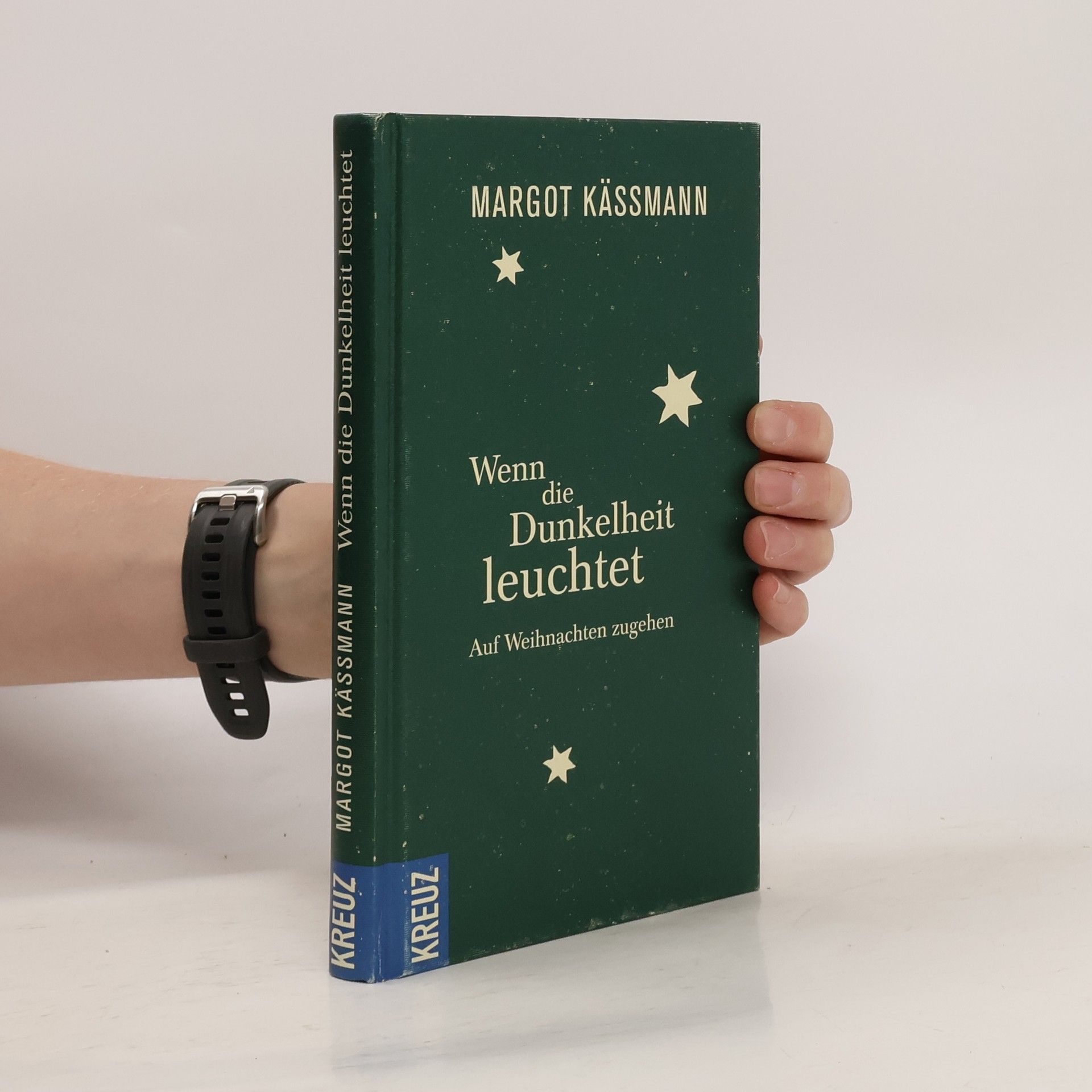 Margot Käßmann Wenn die Dunkelheit leuchtet