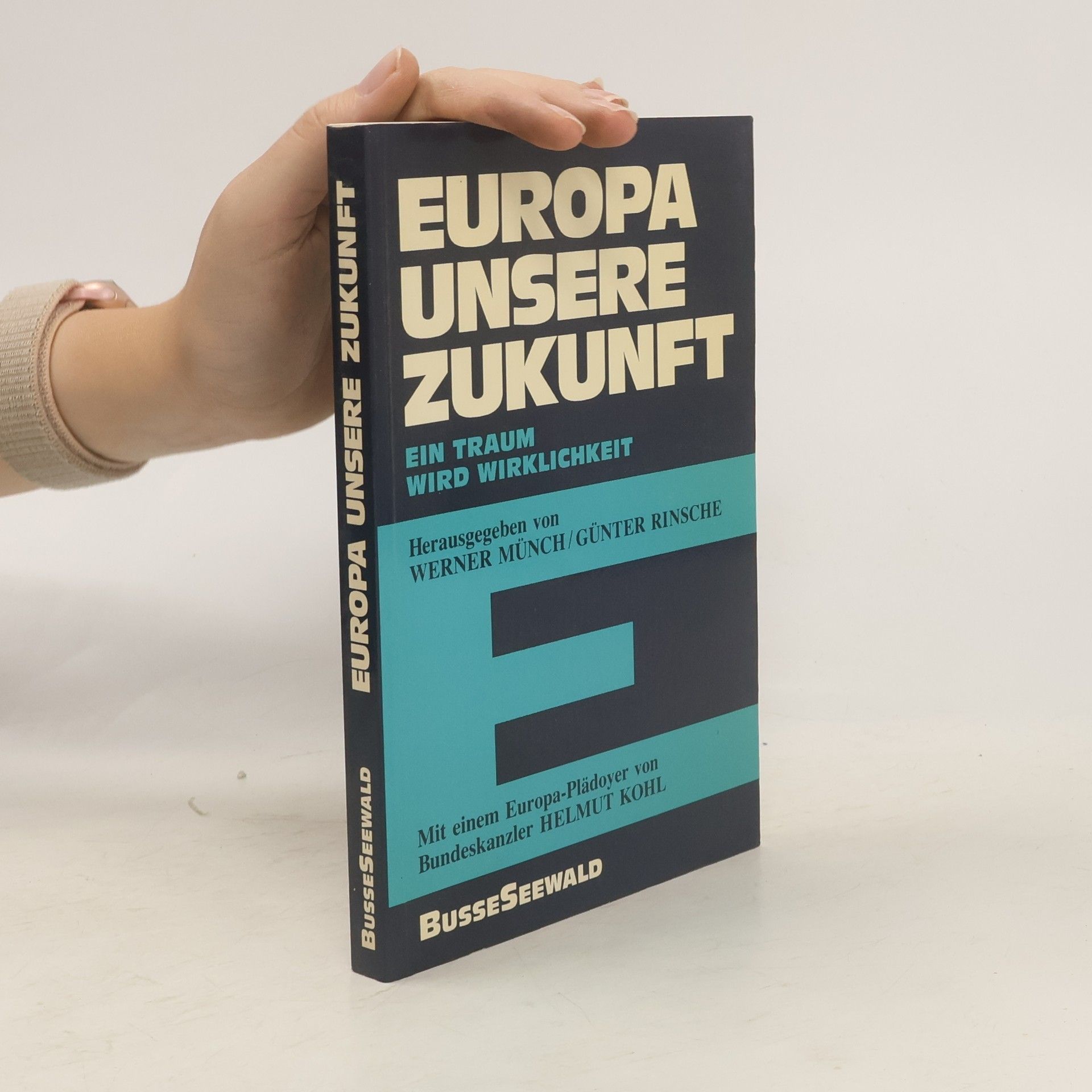 Werner Münch Europa - unsere Zukunft