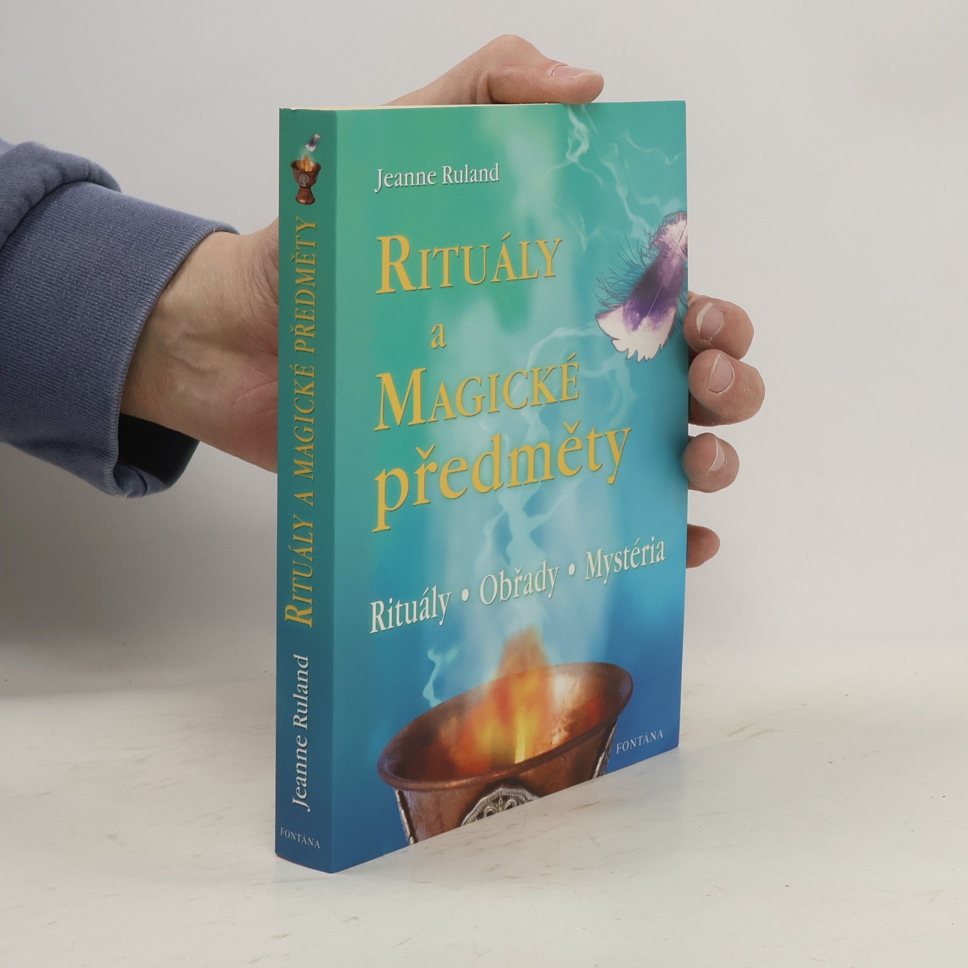 Jeanne Ruland Rituály a magické předměty