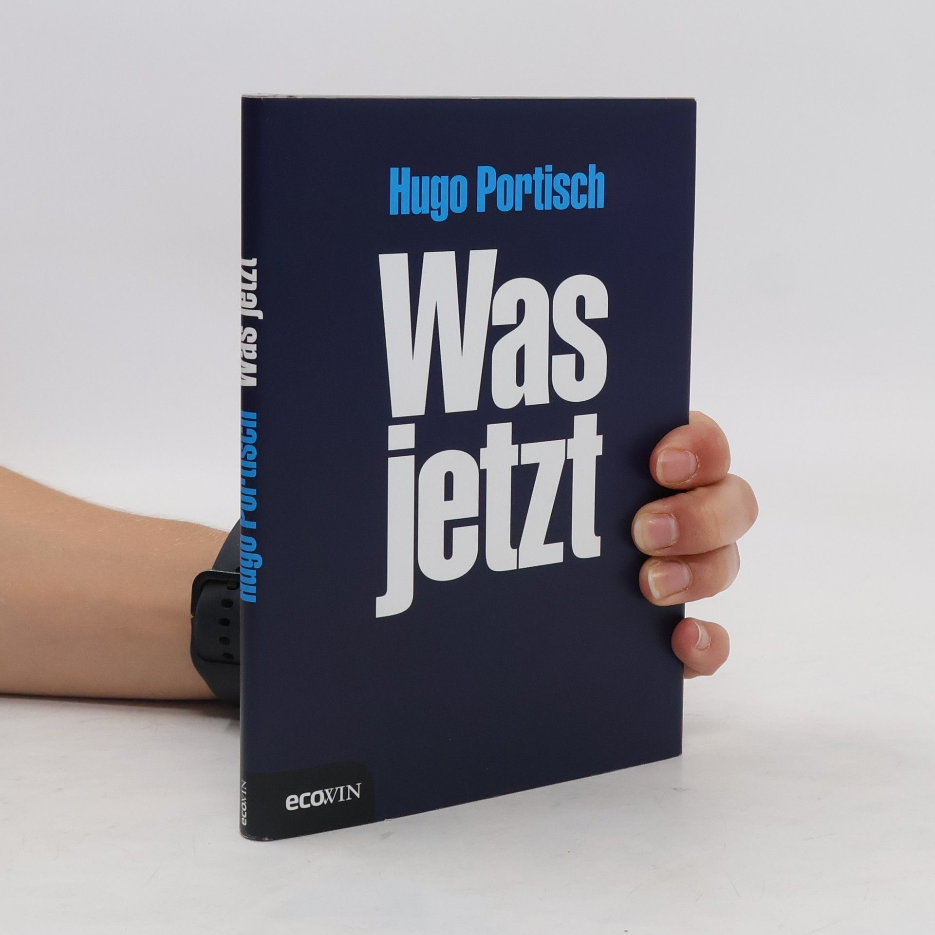 Hugo Portisch Was jetzt