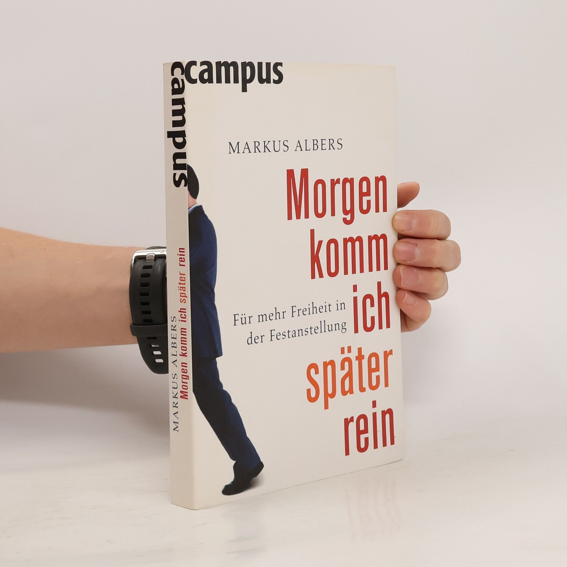 Markus Albers Morgen komm ich später rein