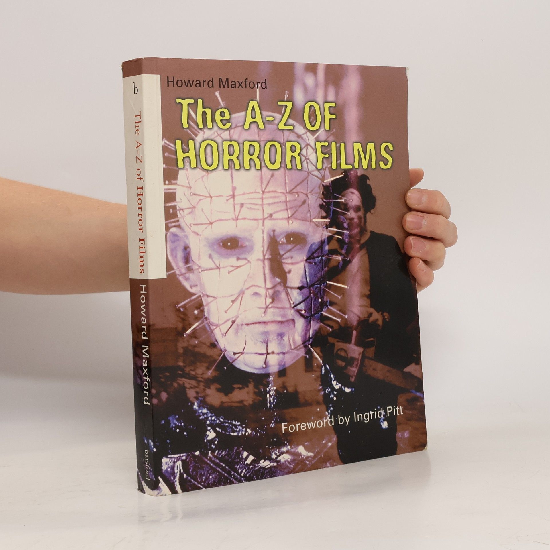 Howard Maxford The A-Z of Horror Films