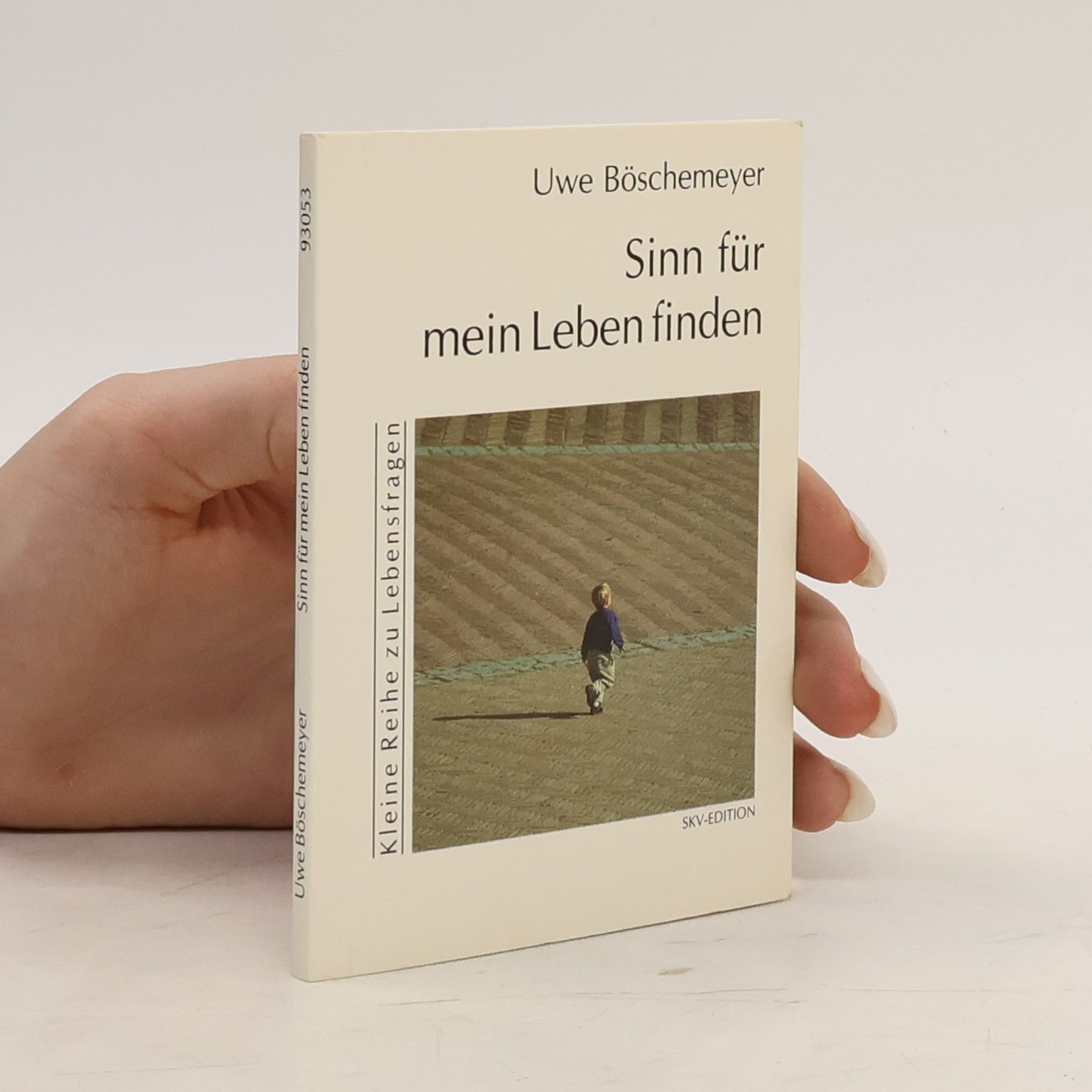 Uwe Böschemeyer Sinn für mein Leben finden