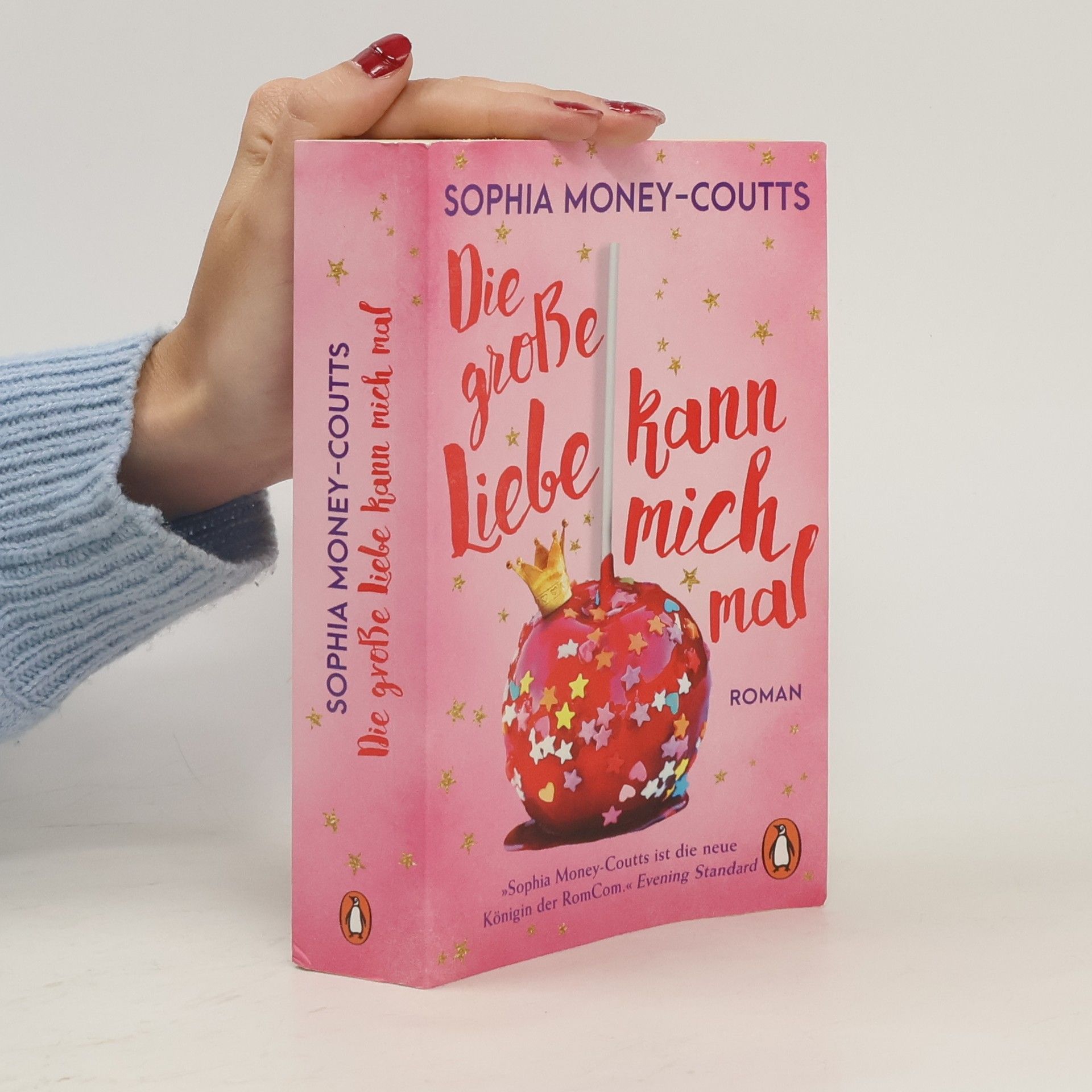 Sophia Money-Coutts Die große Liebe kann mich mal