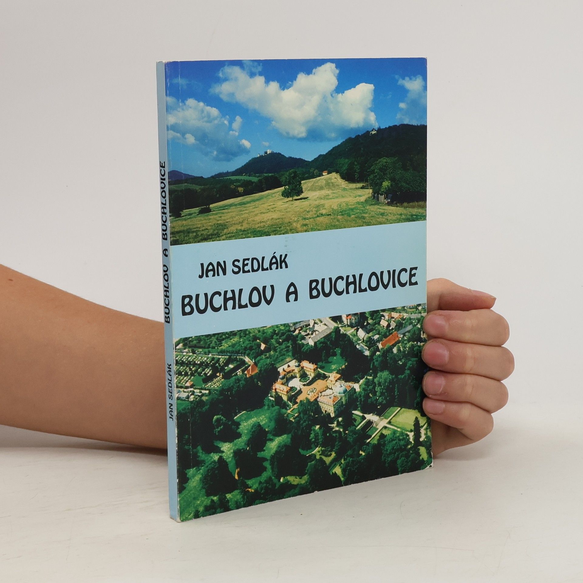 Jan Sedlák Buchlov a Buchlovice