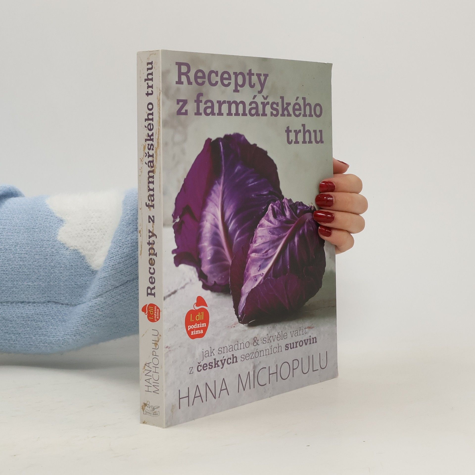 Hana Michopulu Recepty z farmářského trhu