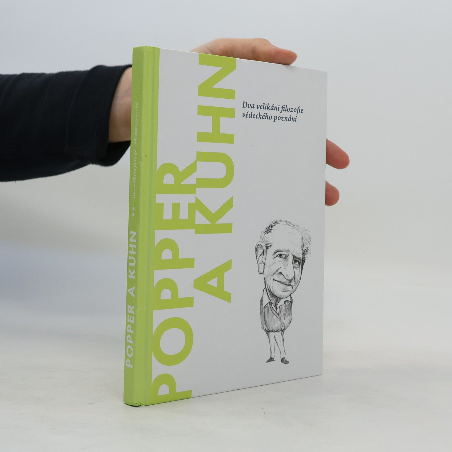 Carles Ulises Moulines Popper a Kuhn. Dva velikáni filozofie vědeckého poznání