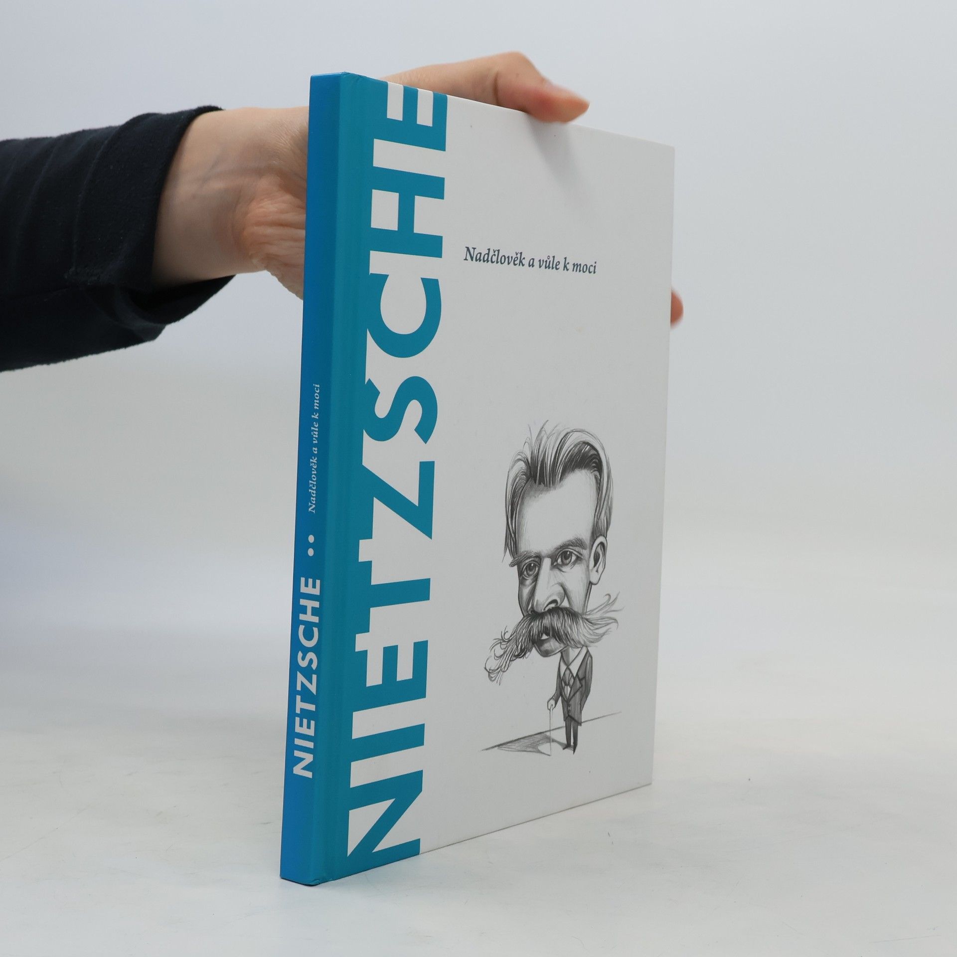 Toni Llácer Nietzsche. Nadčlověk a vůle k moci