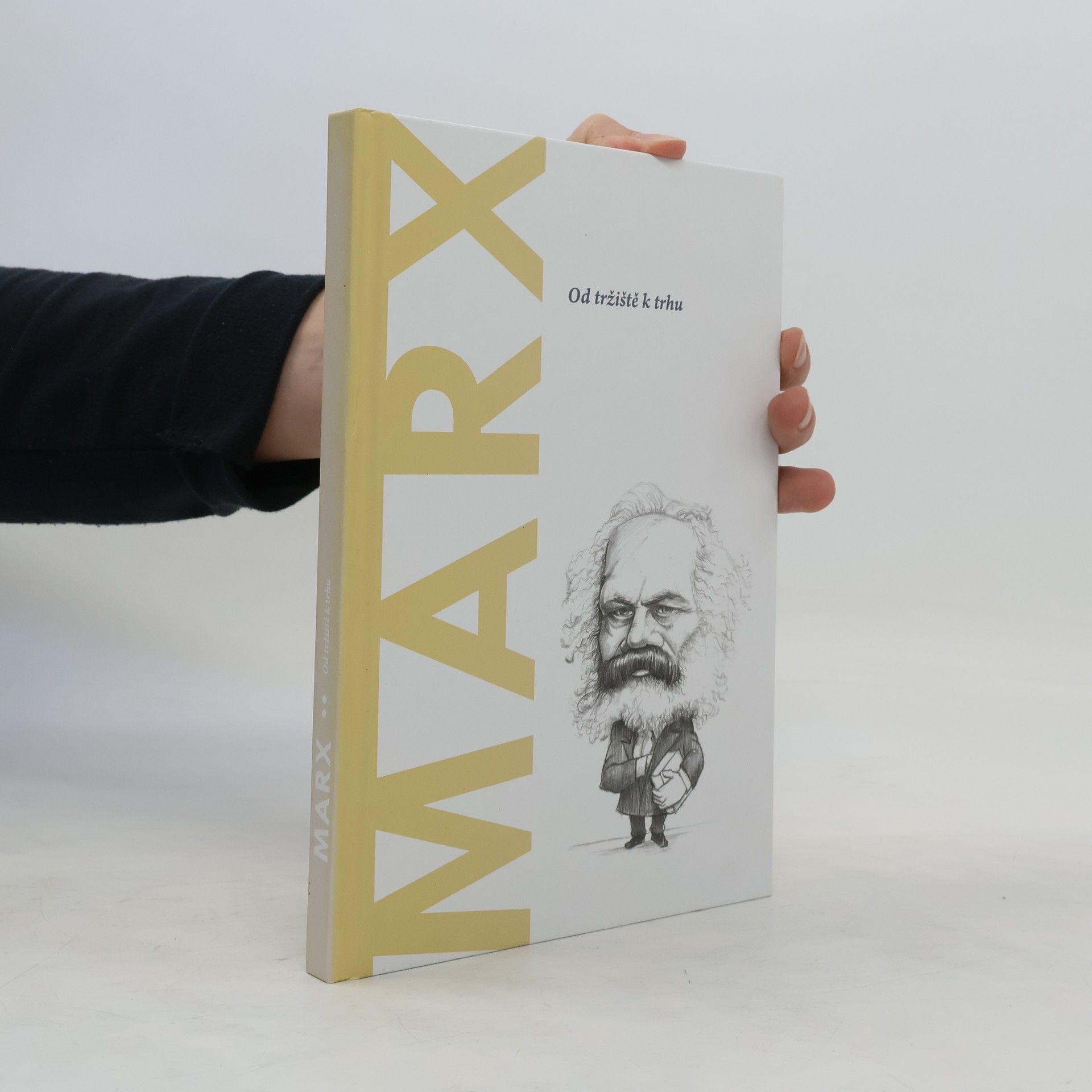 Kolektiv autorů Marx. Od tržiště k trhu