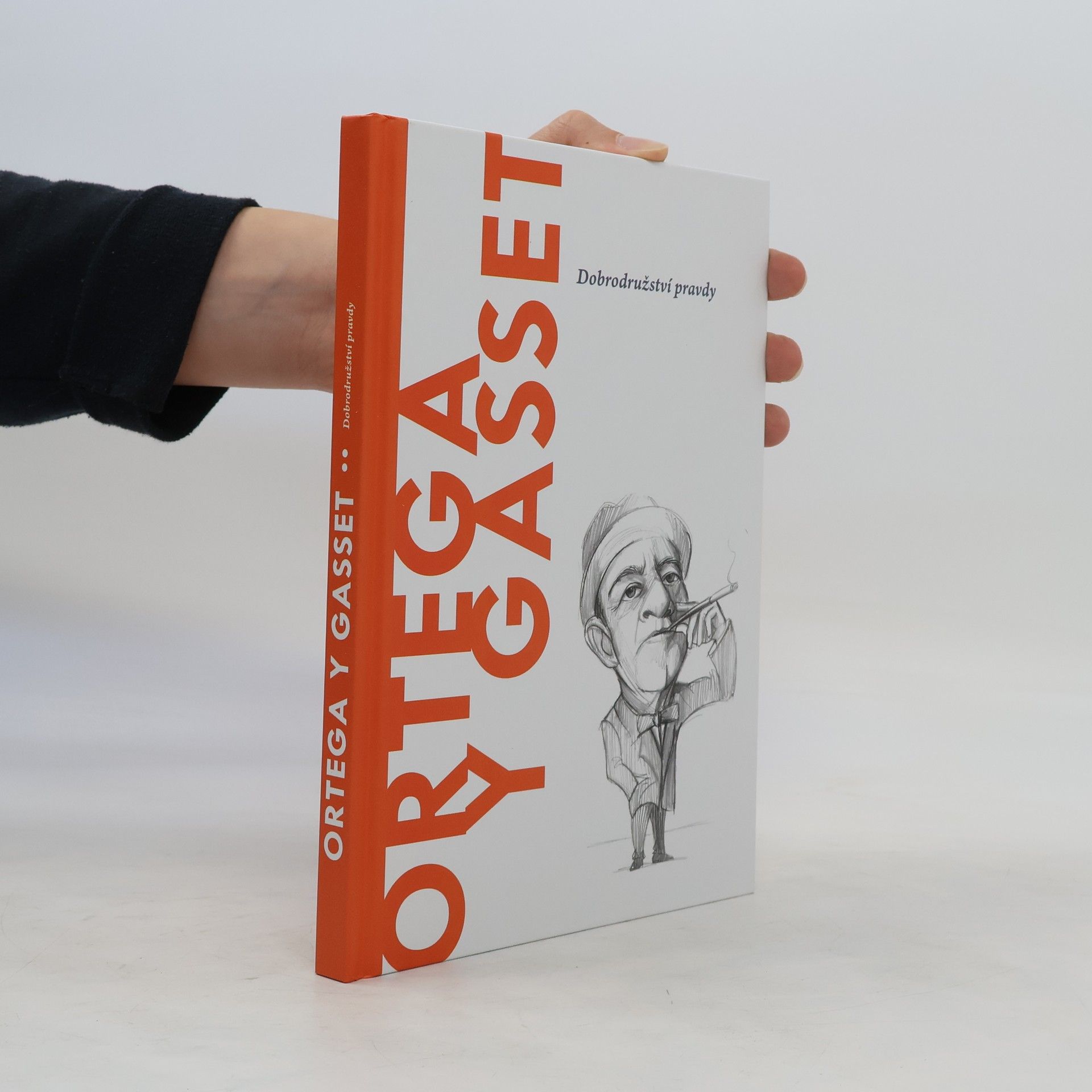 Autorenkollektiv Ortega y Gasset. Dobrodružství pravdy