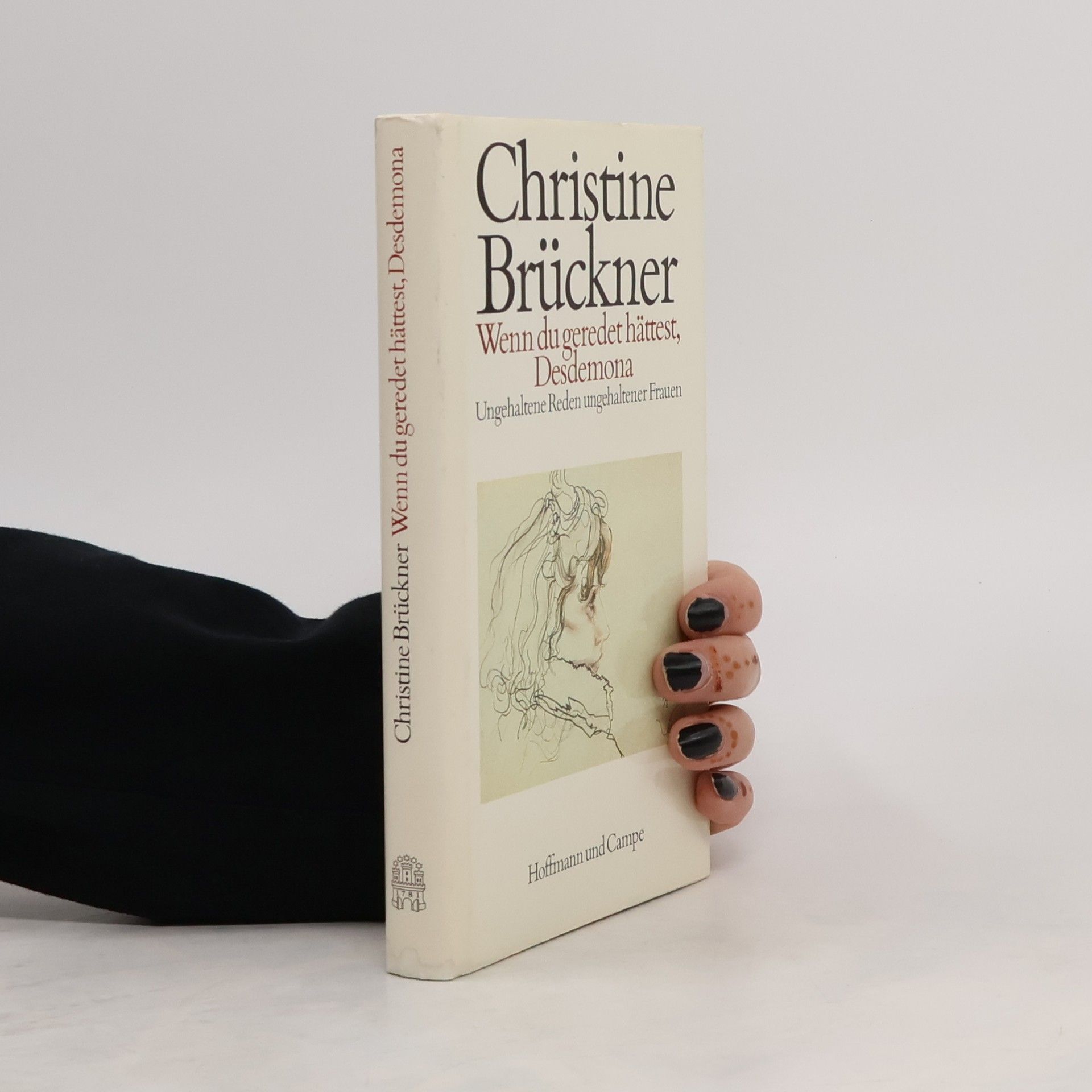 Christine Brückner Wenn du geredet hättest, Desdemona