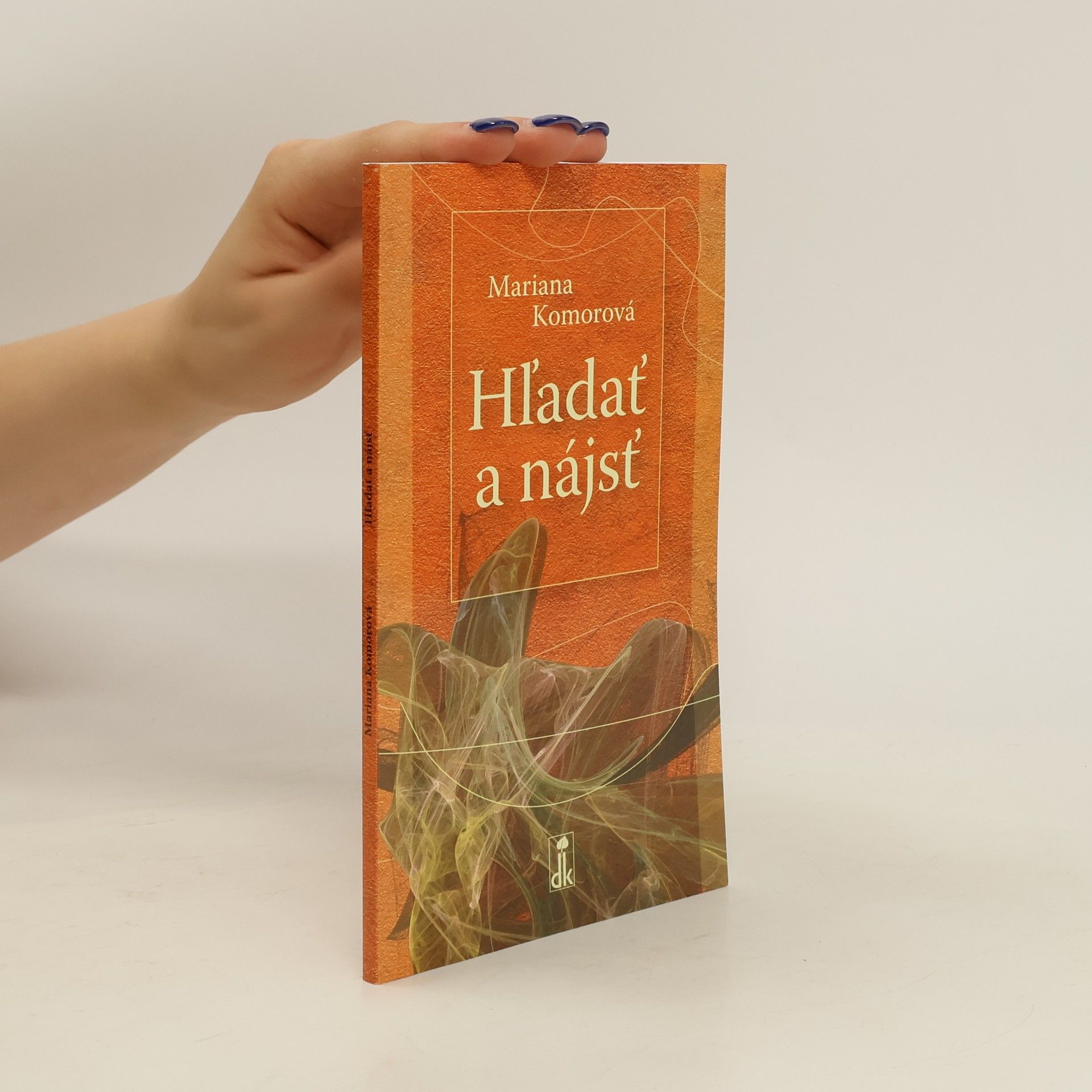 Mariana Komorová Hľadať a nájsť