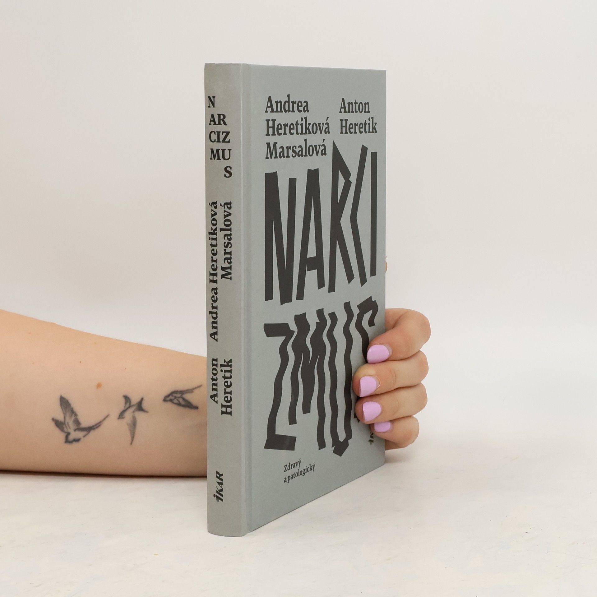 Andrea Heretiková Marsalová Narcizmus: Zdravý a patologický