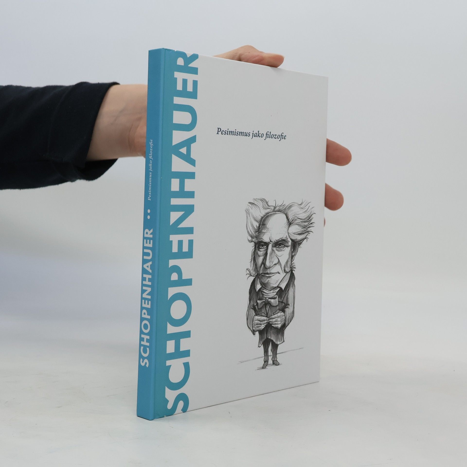 Autorenkollektiv Schopenhauer. Pesimismus jako filozofie