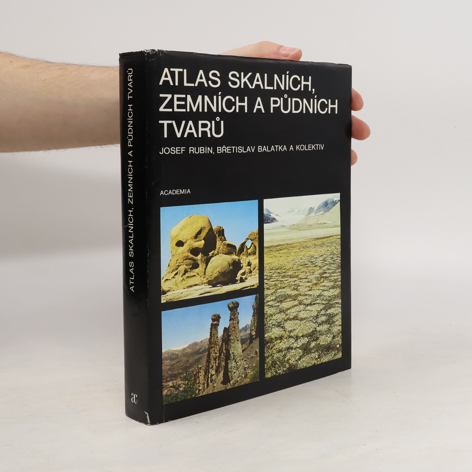 Josef Rubín Atlas skalních, zemních a půdních tvarů