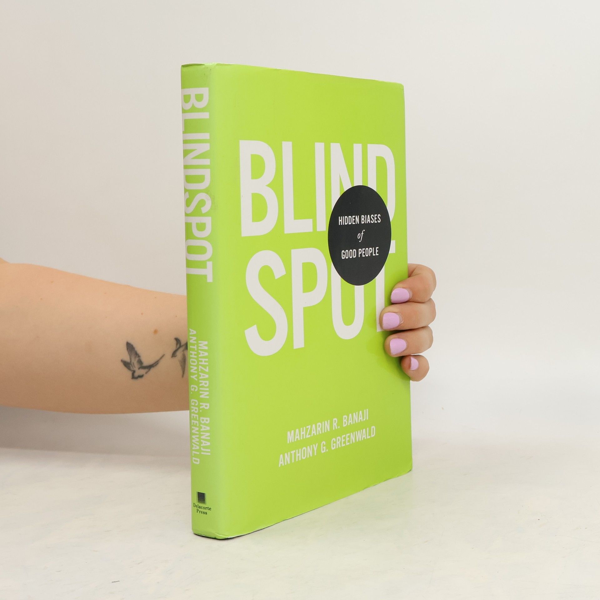 Mahzarin R. Banaji Blindspot. Hidden biases of good people