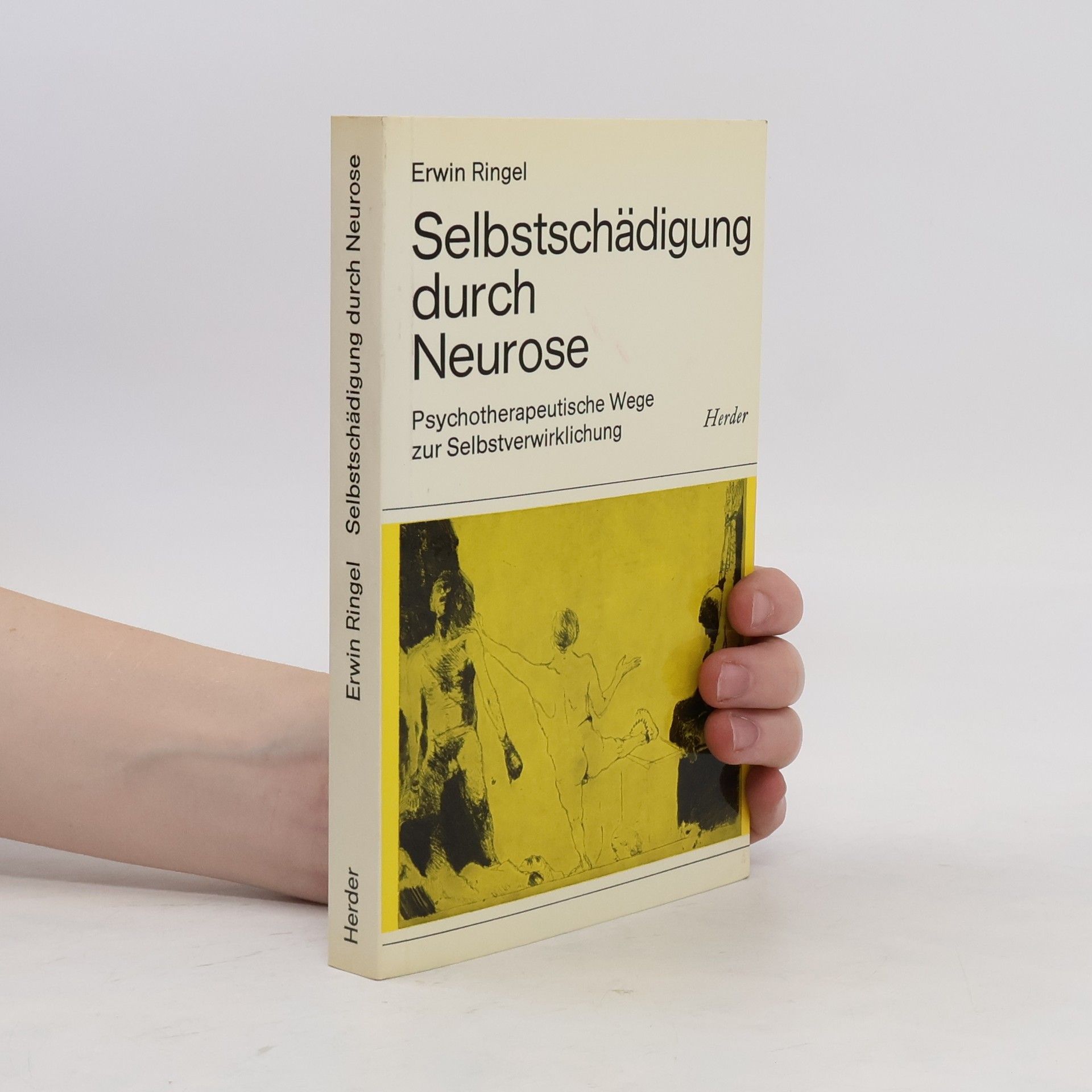 Erwin Ringel Selbstschädigung durch Neurose