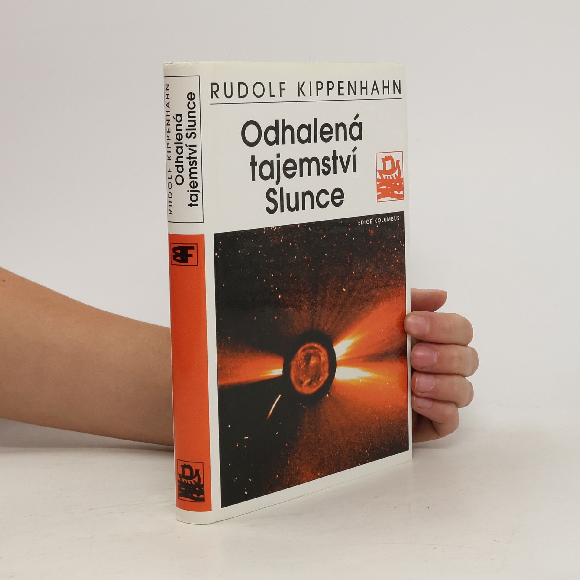 Rudolf Kippenhahn Odhalená tajemství Slunce