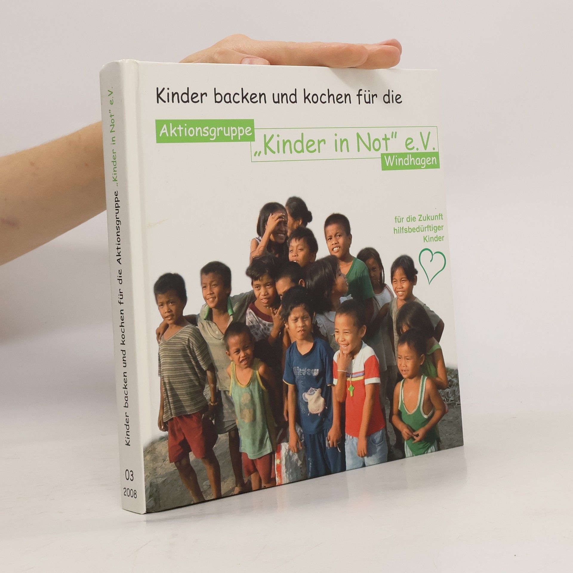 Auteurscollectief Kinder backen und kochen für die Aktionsgruppe. "Kinder in Not" e. V. Windhagen.