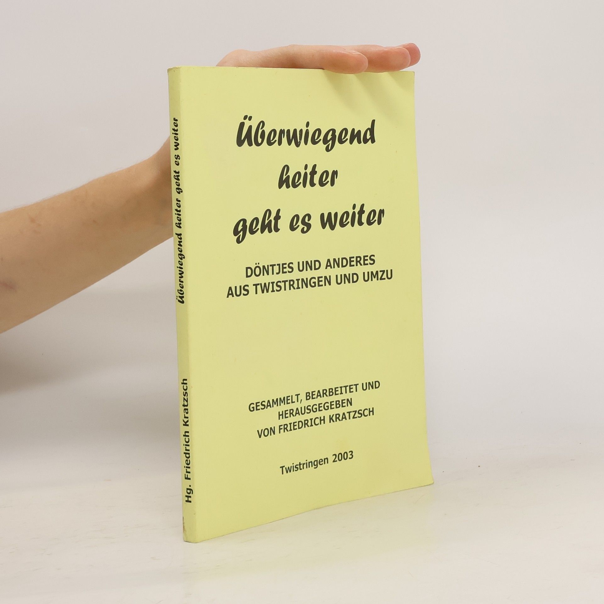 Auteurscollectief Überwiegend heiter geht es weiter