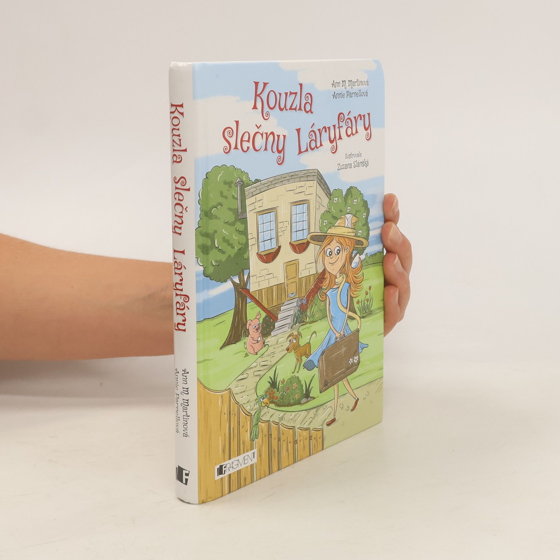 Petra Mertinová Kouzla slečny Láryfáry