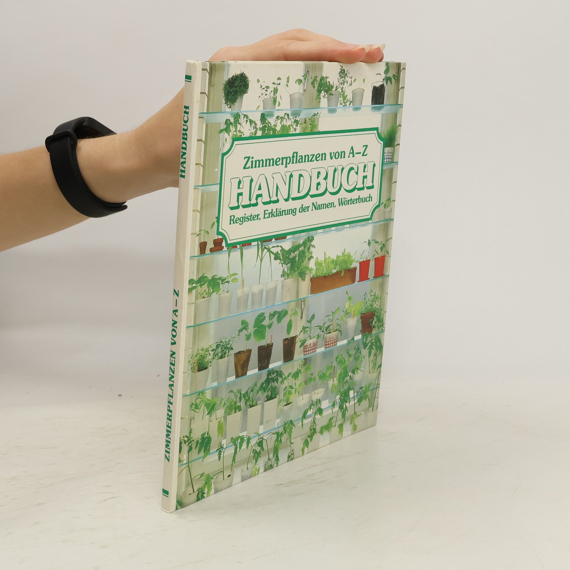 AA.VV. Zimmerpflanzen von A-Z. Handbuch