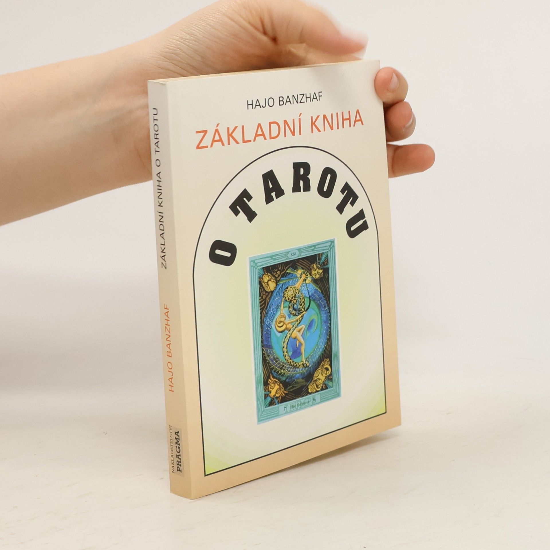 Hajo Banzhaf Základní kniha o Tarotu