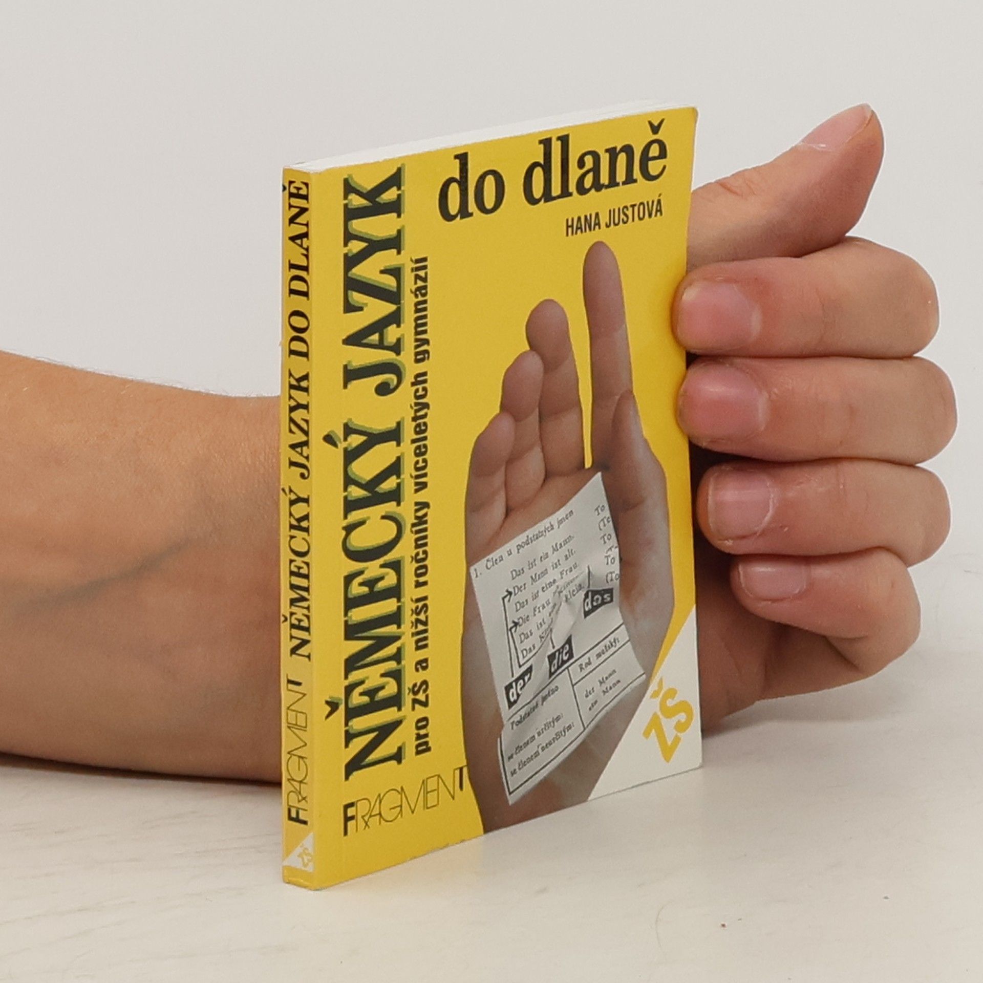 Hana Justova Německý jazyk do dlaně. Pro ZŠ a nižší ročníky víceletých gymnázií