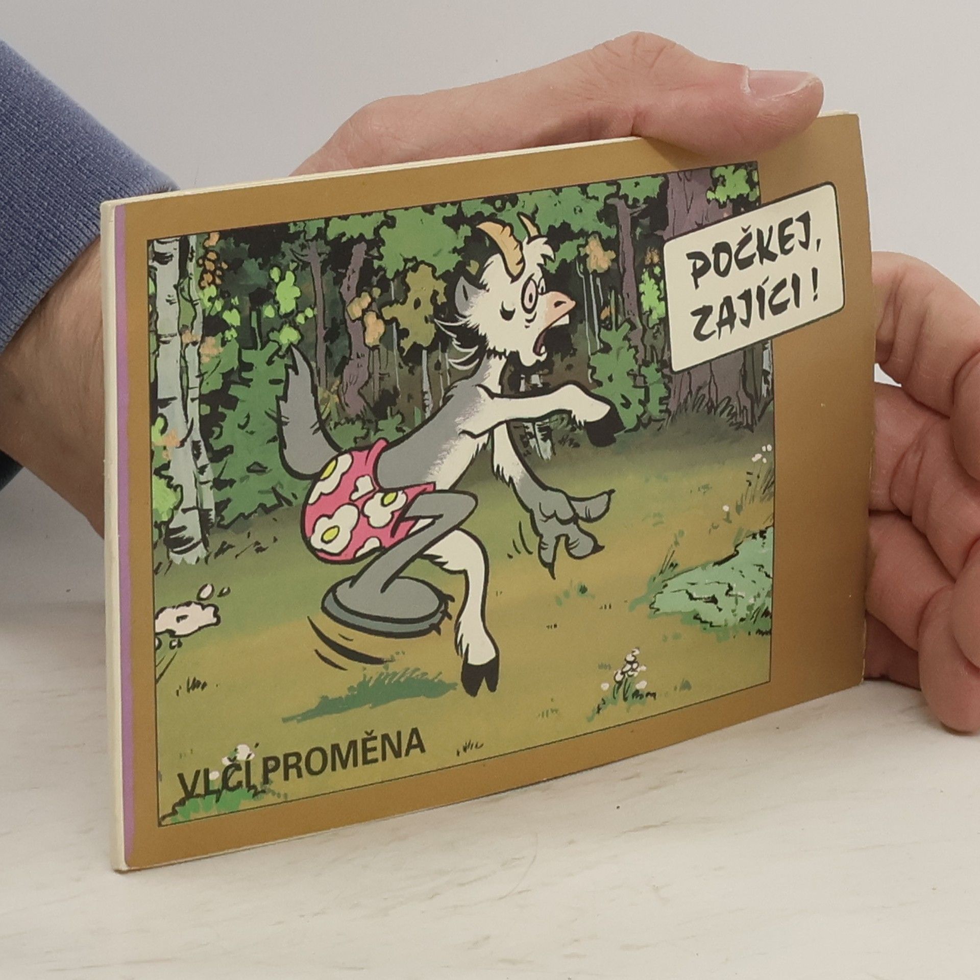 Autorenkollektiv Počkej zajíci! Vlčí proměna