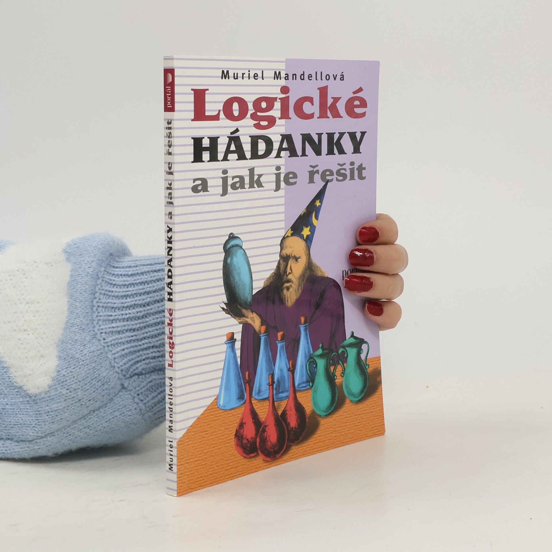 Muriel Mandell Logické hádanky a jak je řešit
