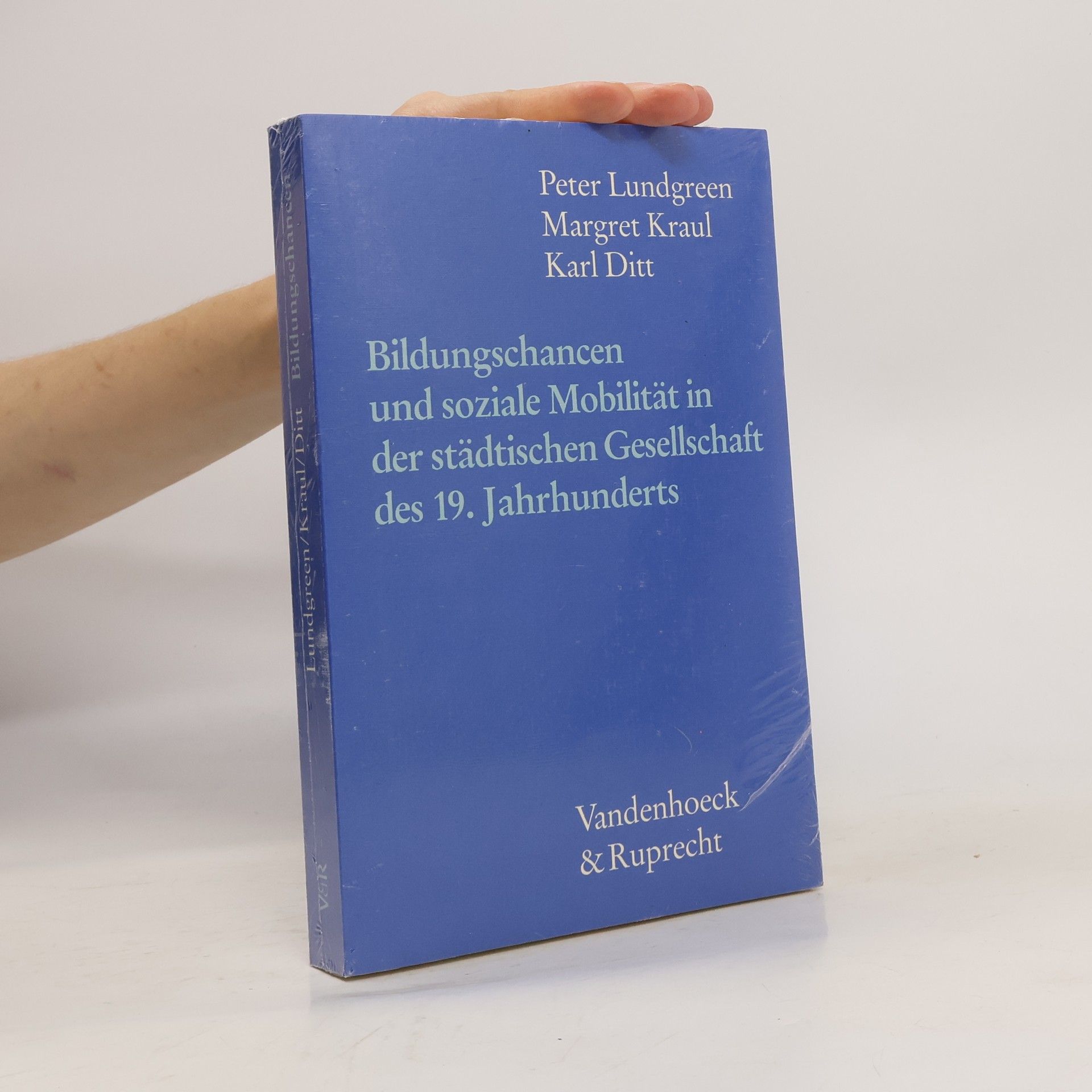 Peter Lundgreen Bildungschancen und soziale Mobilität in der städtischen Gesellschaft des 19. Jahrhunderts