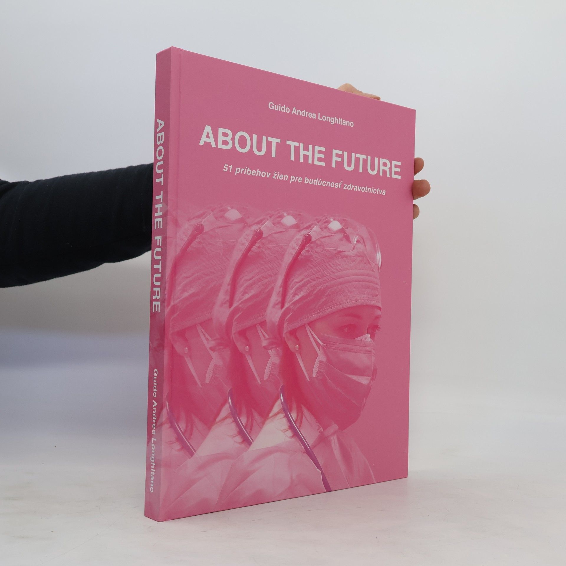 Guido Andrea Longhitano About the Future. 51 príbehov žien pre budúcnosť zdravotníctva