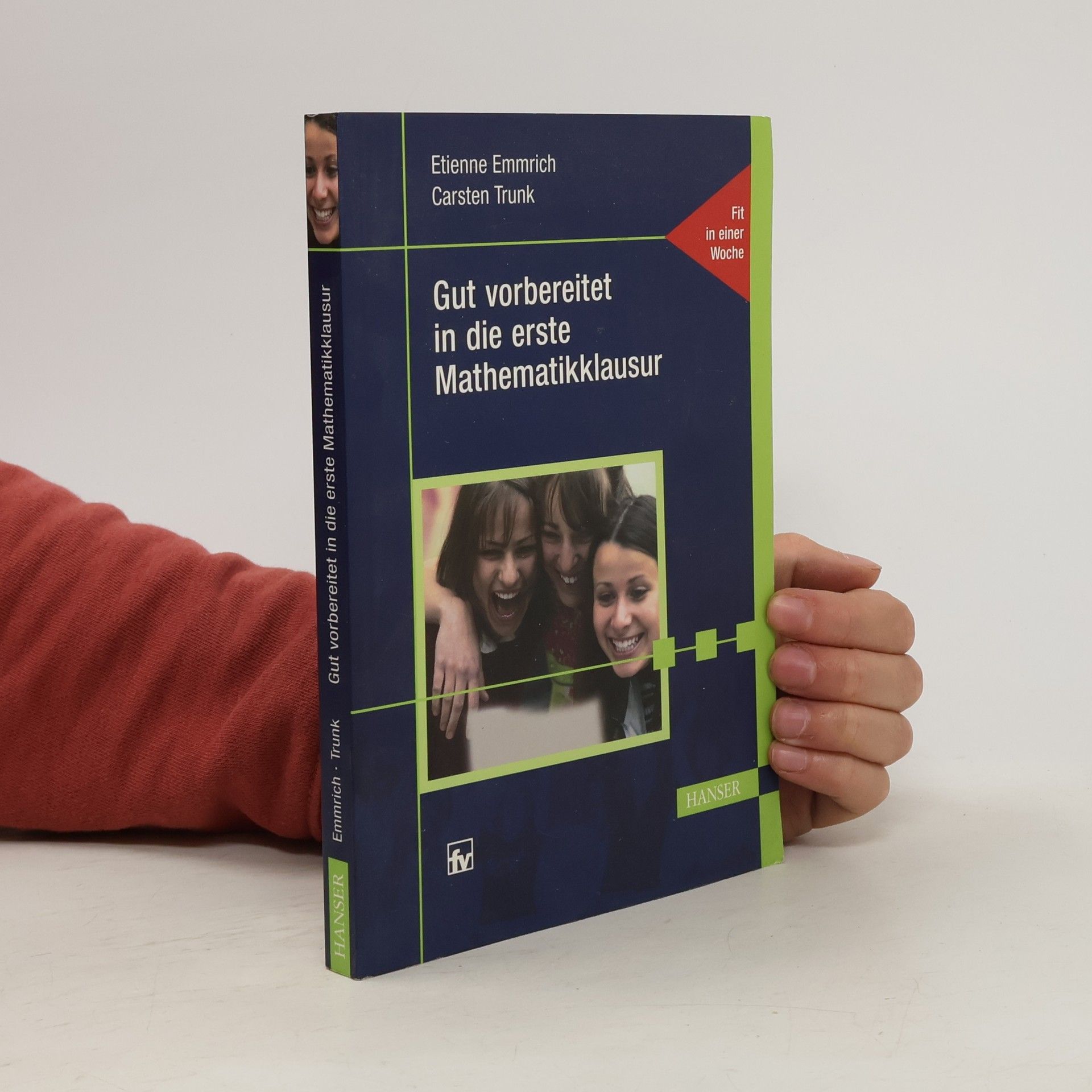 Etienne Emmrich Gut vorbereitet in die erste Mathematikklausur