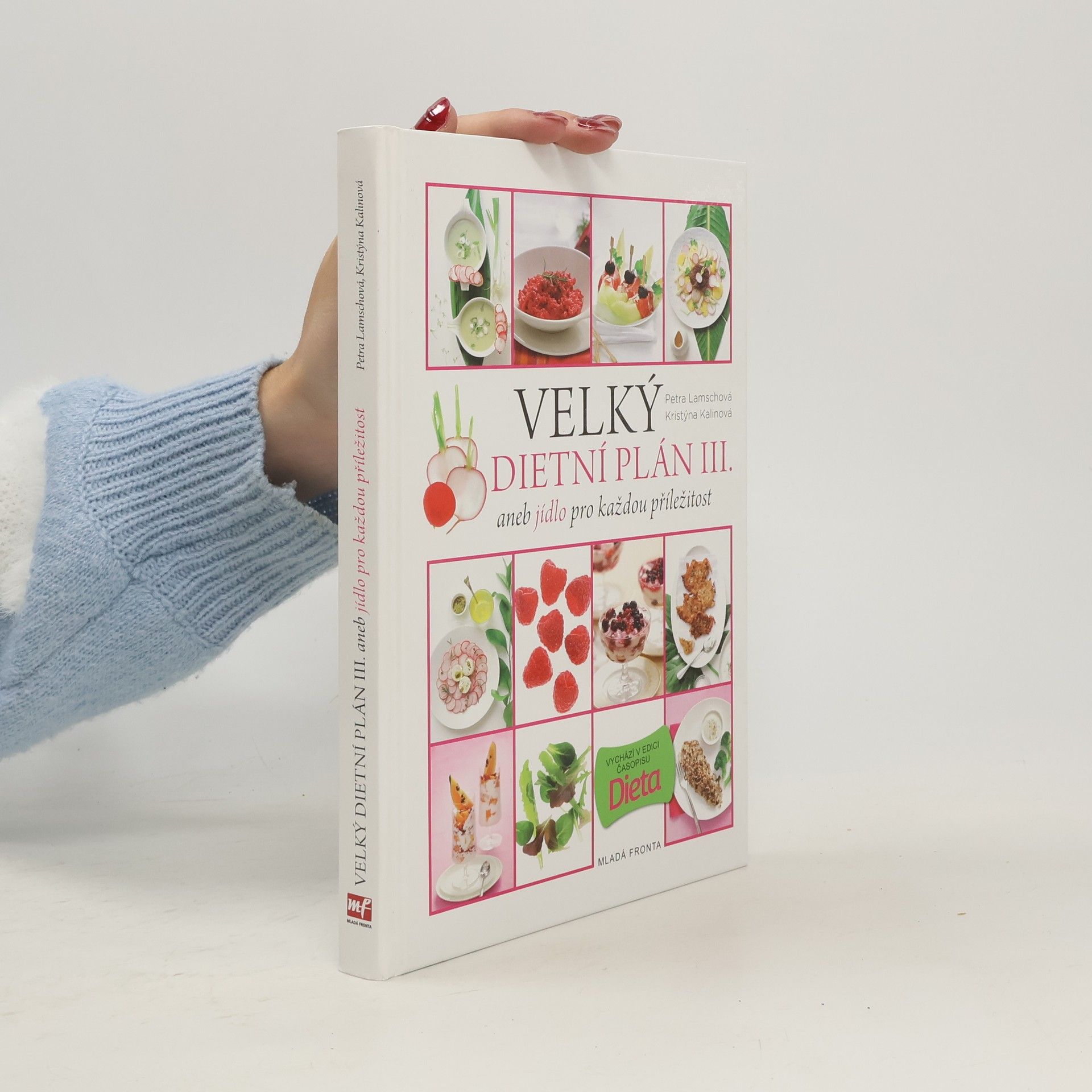 Petra Lamschová Velký dietní plán III., aneb, Jídlo pro každou příležitost
