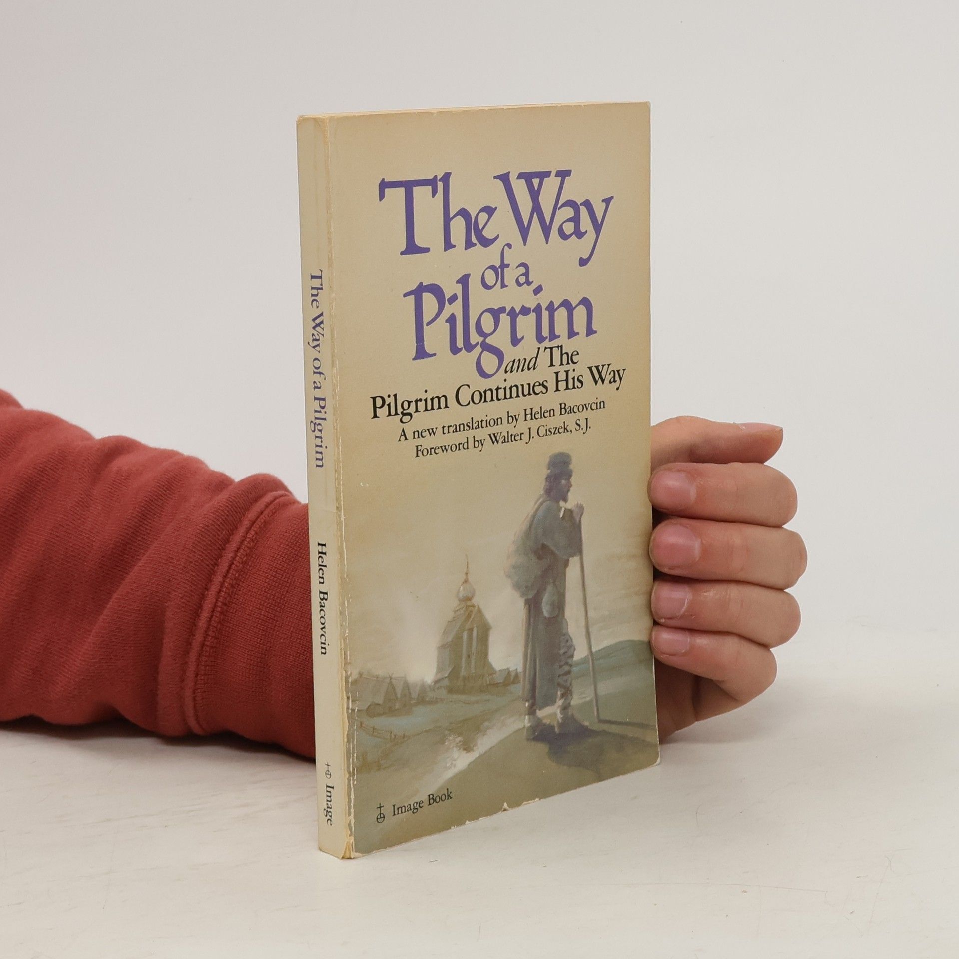 Helen Bacovcin The Way of a Pilgrim and The Pilgrim Continues His Way
