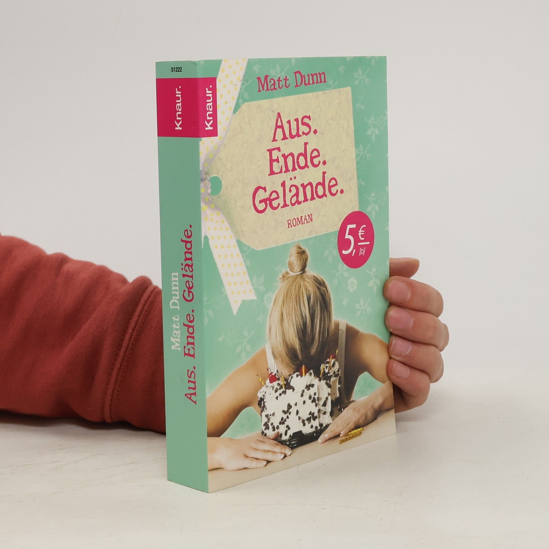 Matt Dunn Aus. Ende. Gelände.. Roman