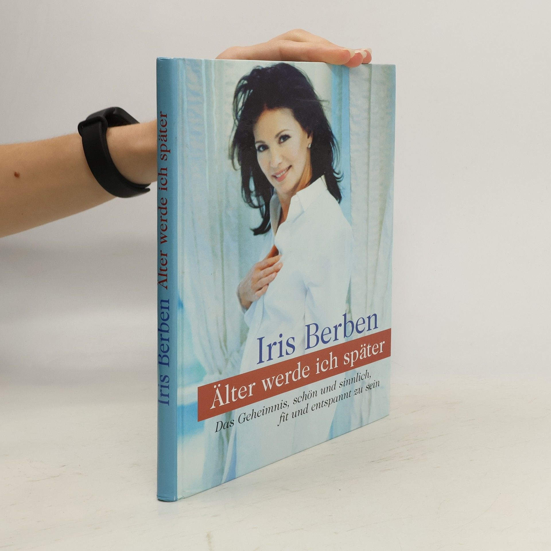 Iris Berben Älter werde ich später