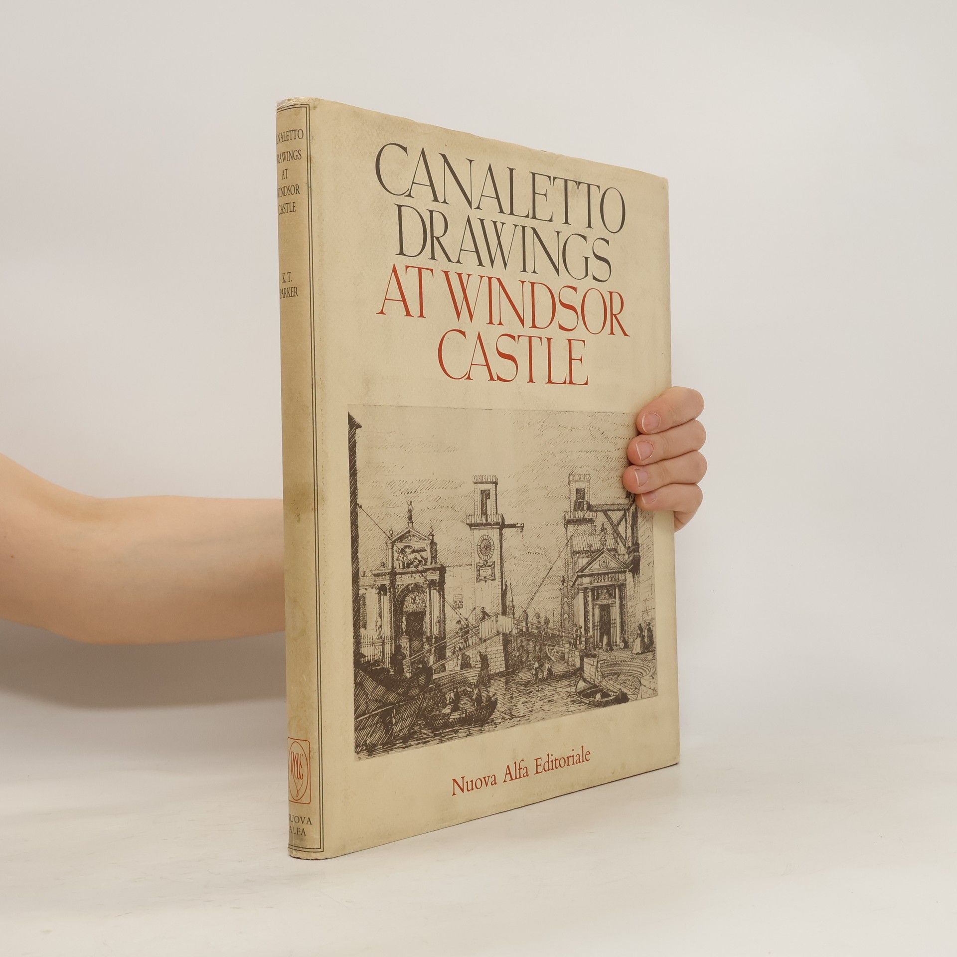 K.T Parker Canaletto Drawings at Windsor Castle