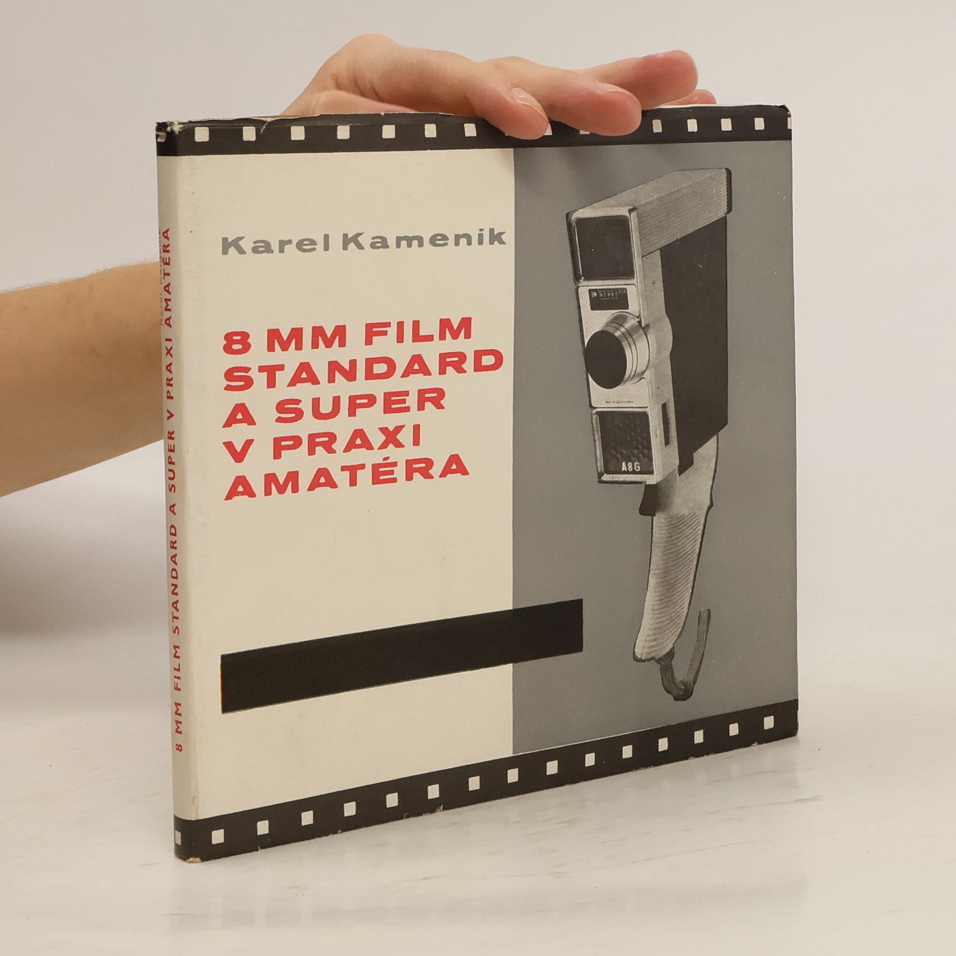 Kamenik Karel 8mm film standard a super v praxi amatéra