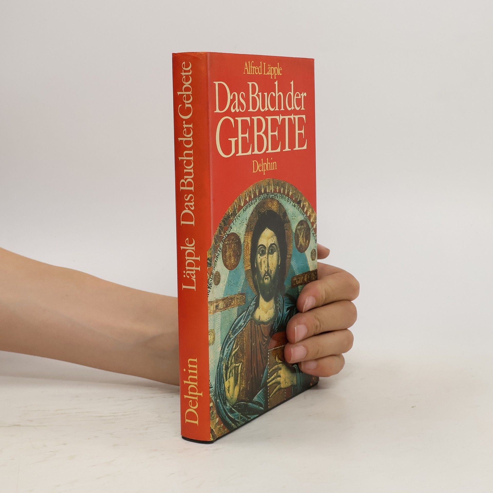 Alfred Läpple Das Buch der Gebete