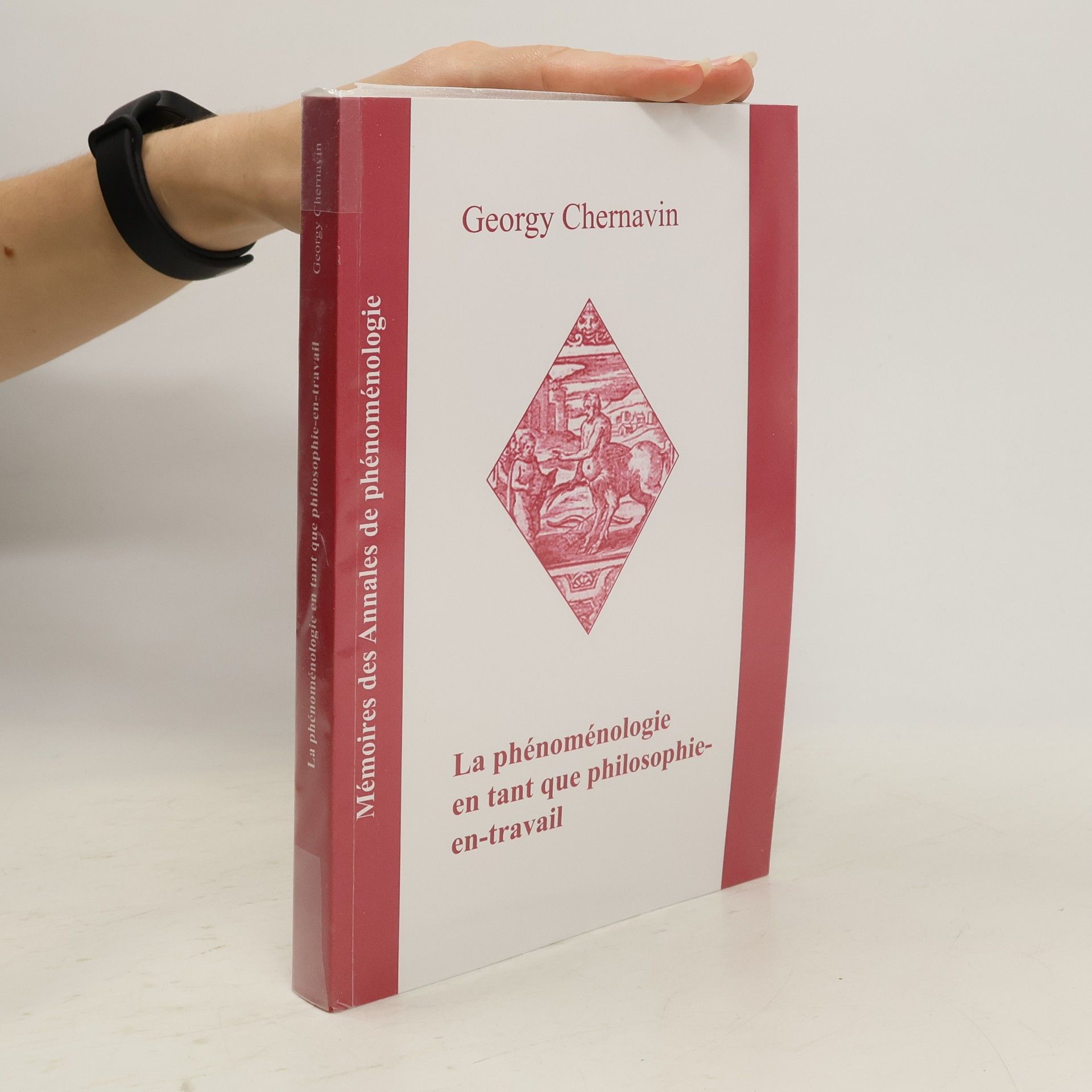 Georgy Chernavin La phénoménologie en tant que philosophie-en-travail