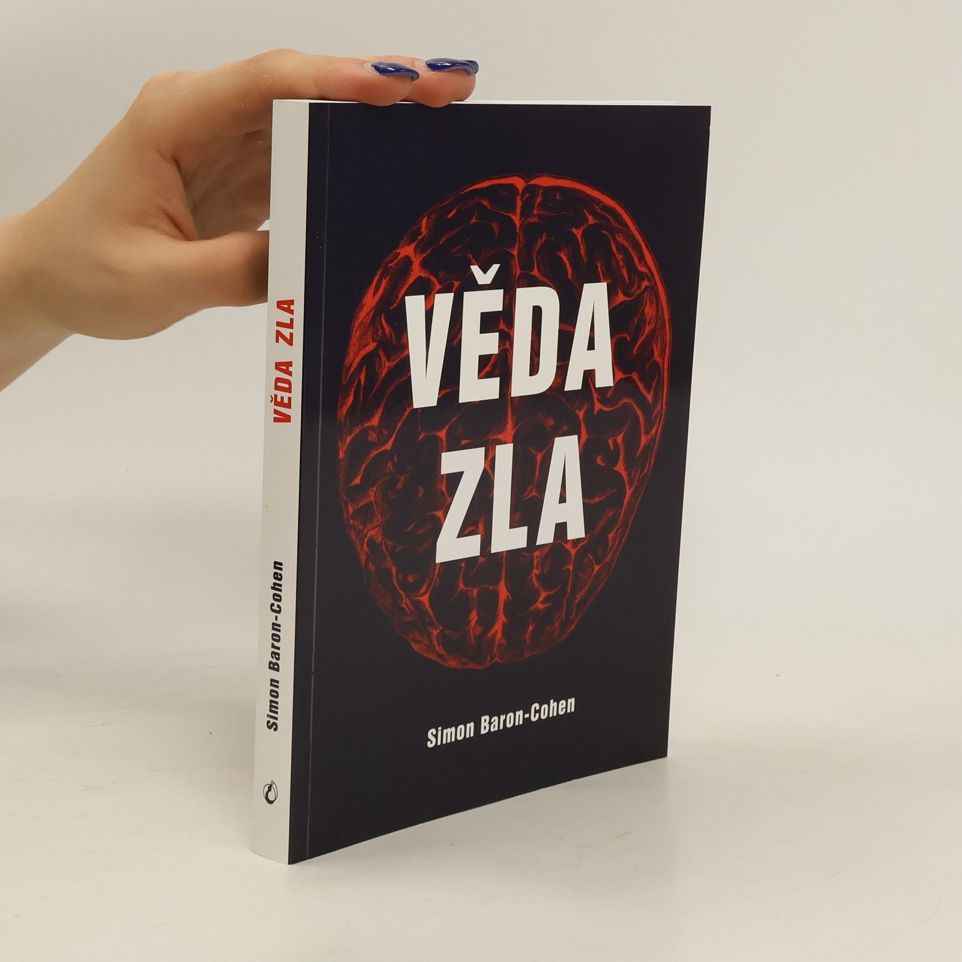 Simon Baron-Cohen Věda zla: Nová teorie lidské krutosti