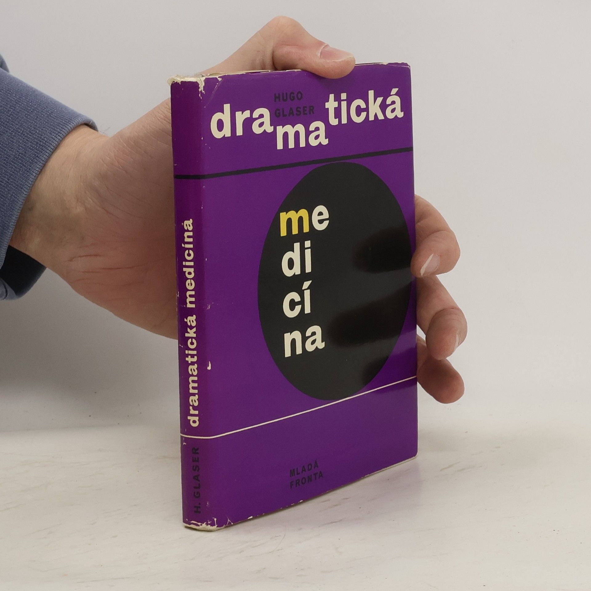 Hugo Glaser Dramatická medicína