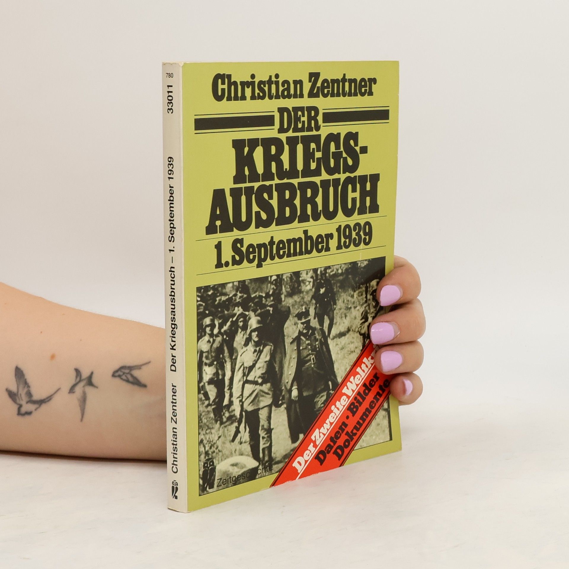 Christian Zentner Der Kriegsausbruch, 1. September 1939