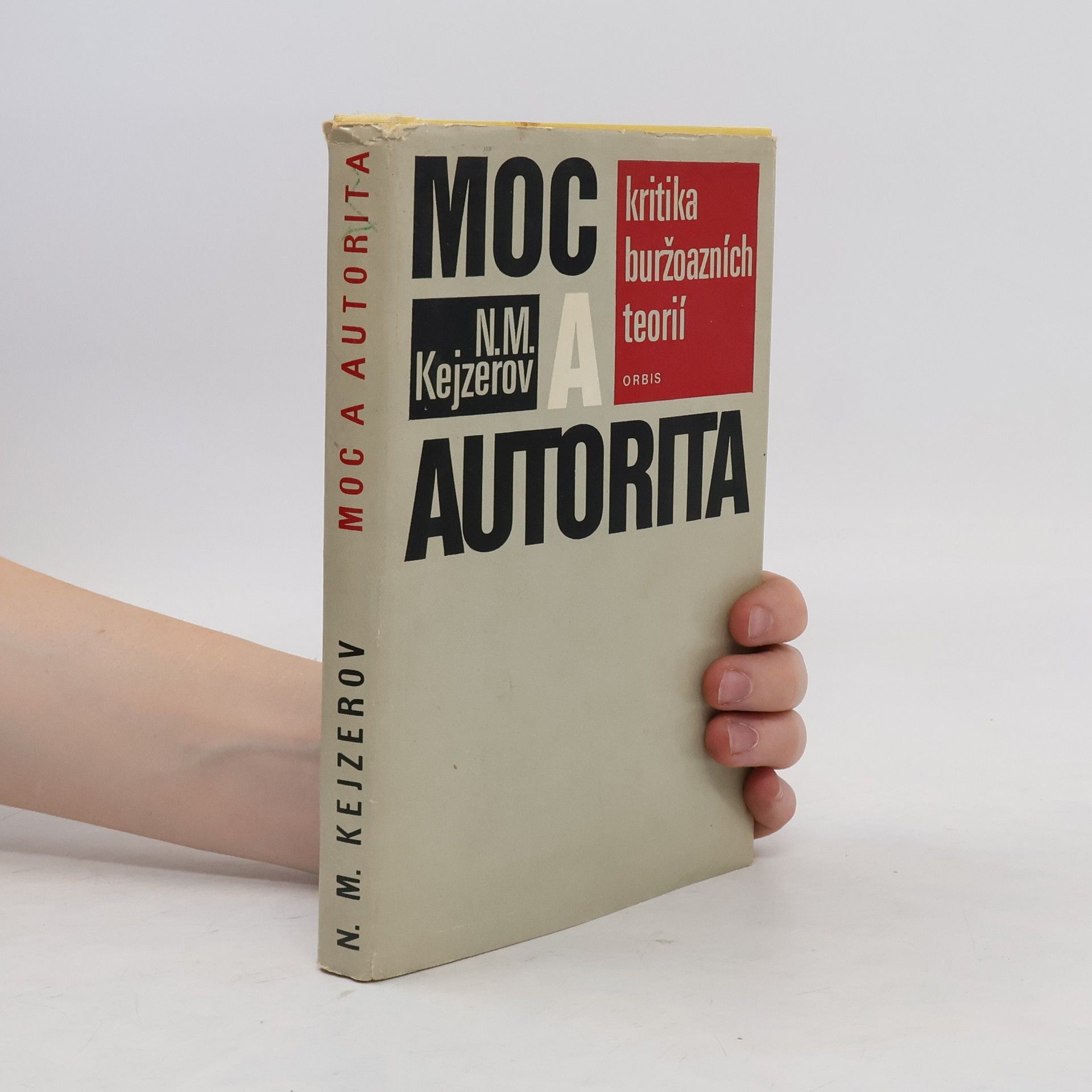 N. M. Kejzerov Moc a autorita