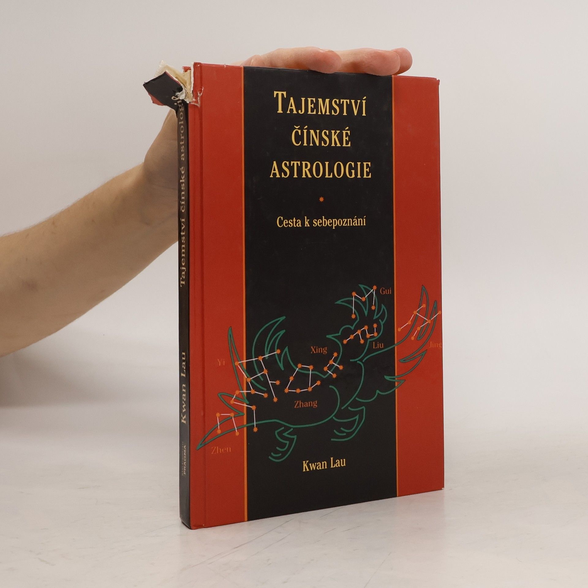 Kwan Lau Tajemství čínské astrologie. Cesta k sebepoznání