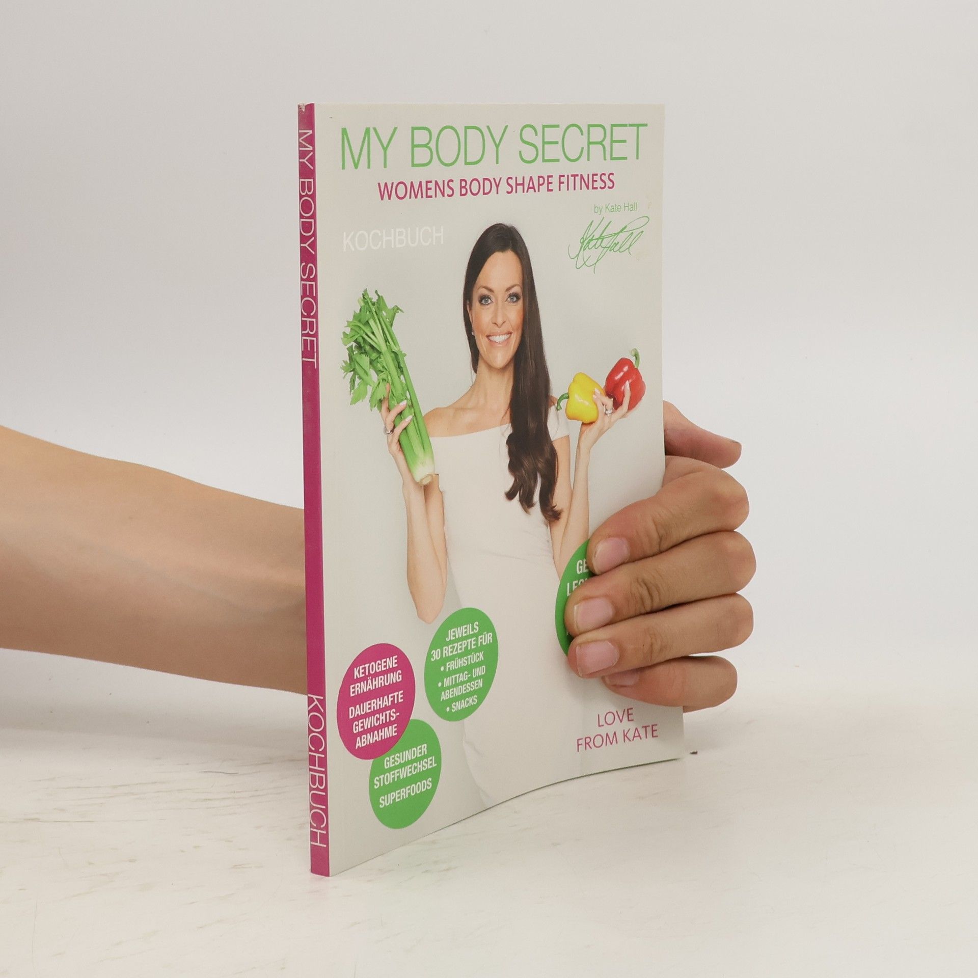 Kate Hall My Body Secret Womens Body Shape Fitness Kochbuch