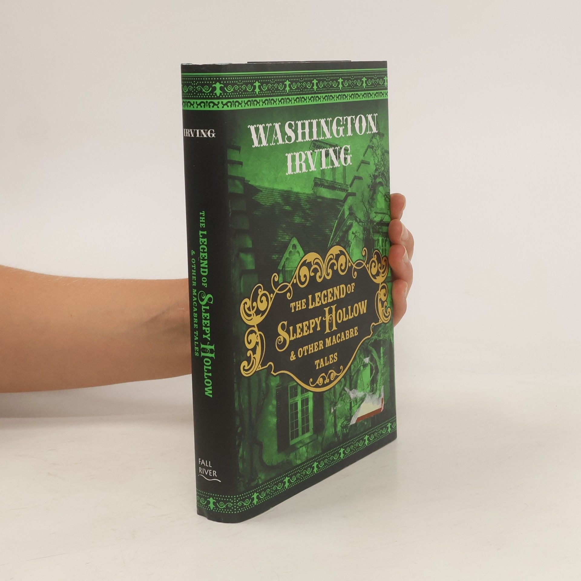 Washington Irving The Legend of Sleepy Hollow and Other Macabre Tales