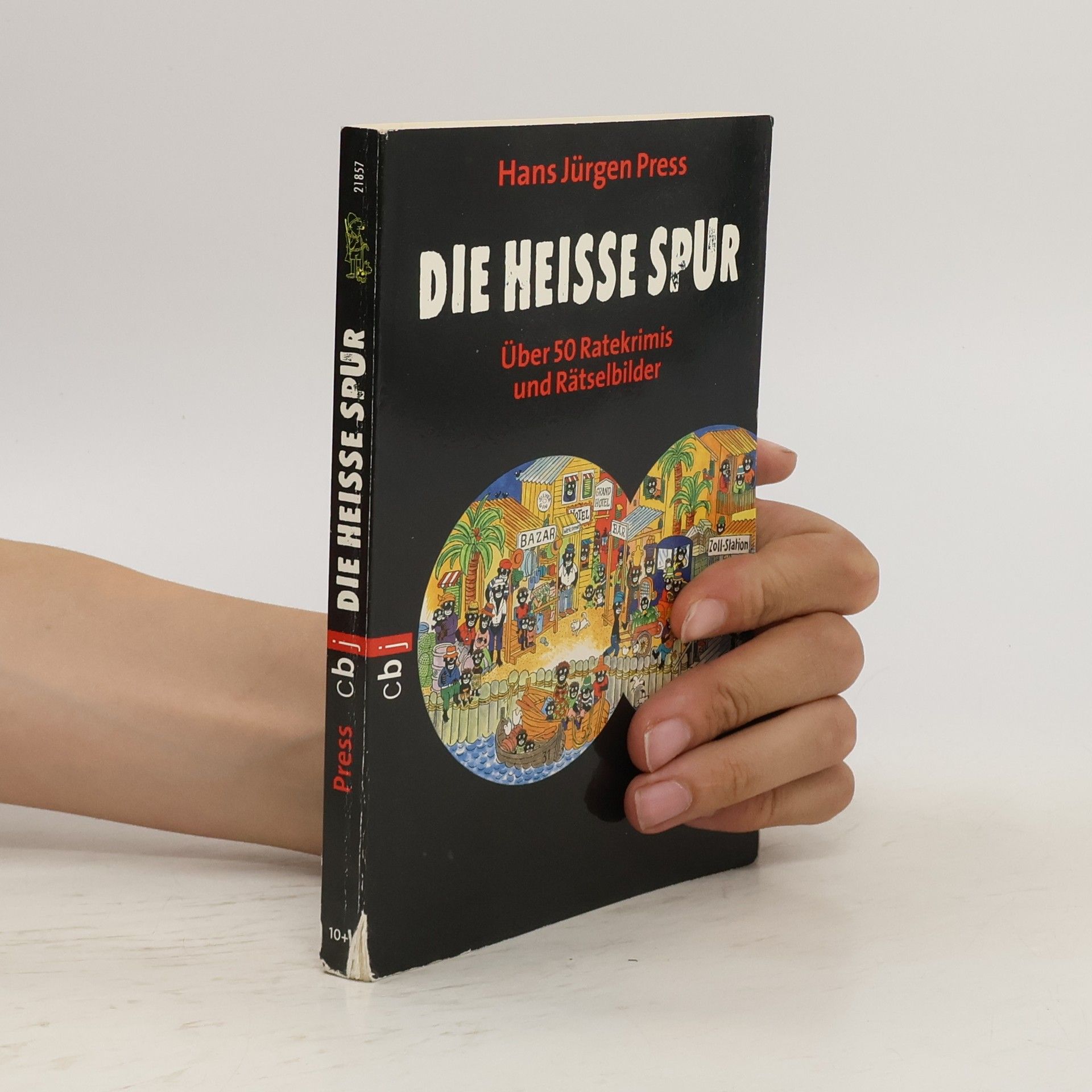 Hans Jürgen Press Die heiße Spur