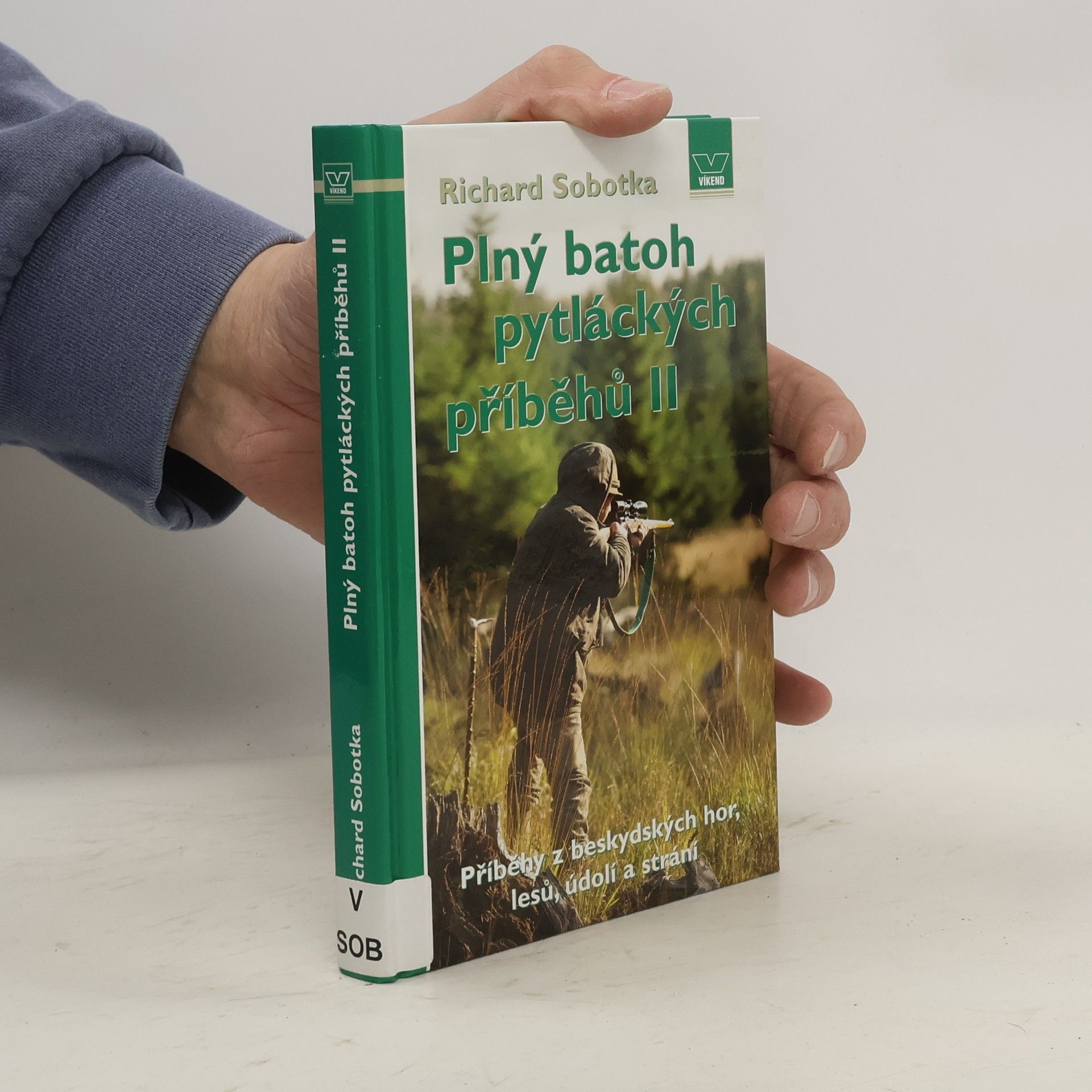Richard Sobotka Plný batoh pytláckých příběhů II